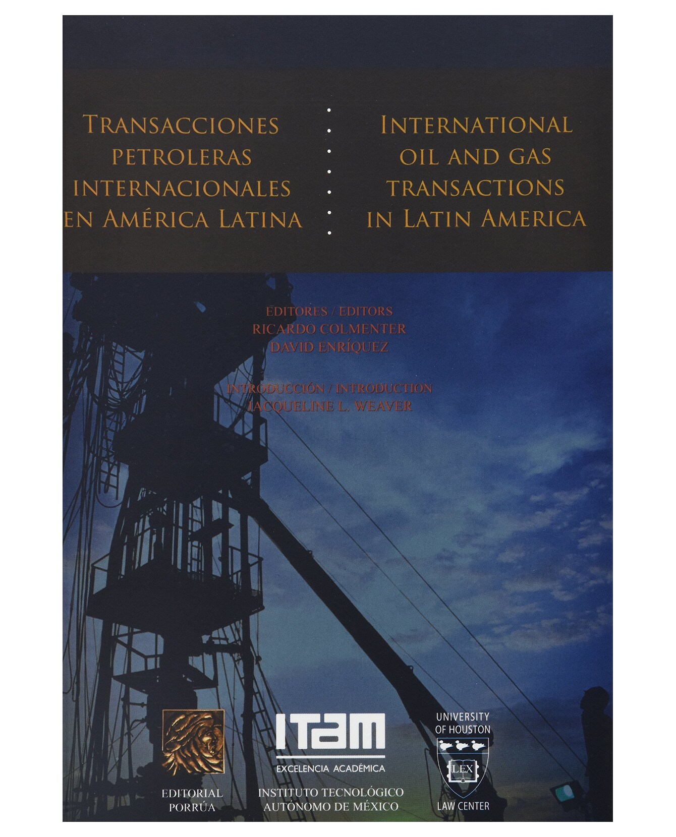Libro Transacciones Petroleras Internacionales En América- Editorial Porrúa - Sin Autor $390