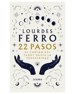 Foto 1 | Libro 22 Pasos. El Camino Del Tarot Hacia La Prosperidad- Diana - Ferro, Lourdes
