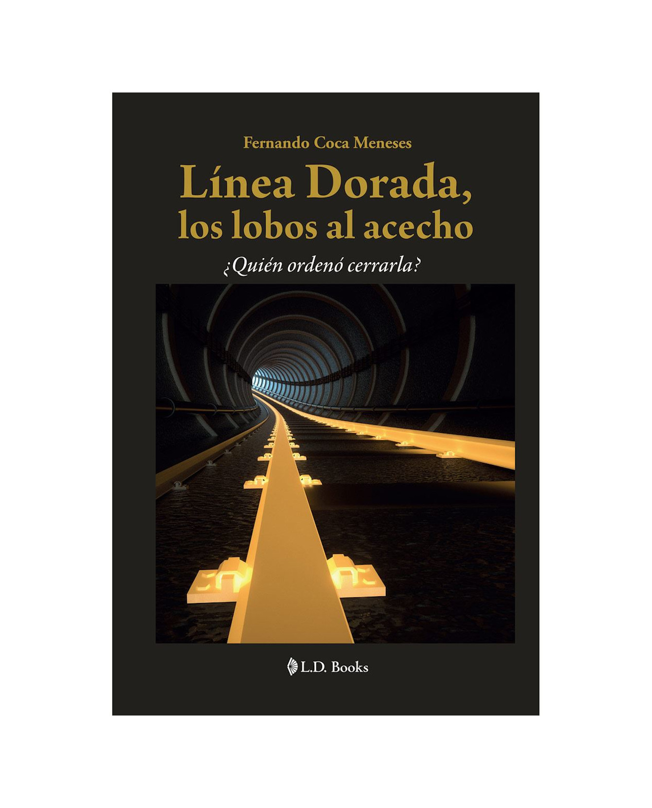 Foto 1 | Libro Linea Dorada Los Lobos Al Acecho- L.d. Books - Fernando Coca Meneses