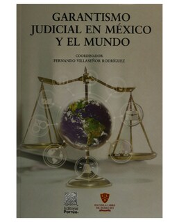 Foto 1 | Libro Garantismo Judicial En México Y El Mundo- Editorial Porrúa - Villaseñor Rodríguez, Fernando
