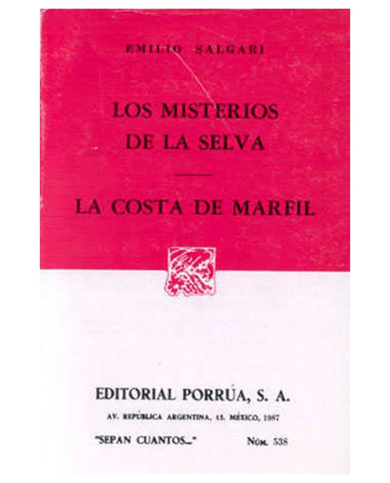 Libro Los Misterios De La Selva · La Costa De Marfil- Editorial Porrúa - Salgari Gradara, Emilio Carlo Giuseppe María $199