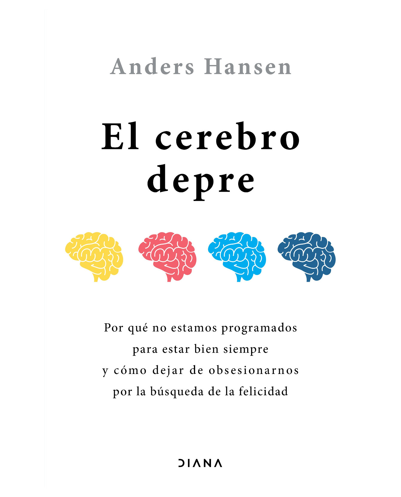 Foto 2 pulgar | Libro El Cerebro Depre- Diana - Hansen, Anders