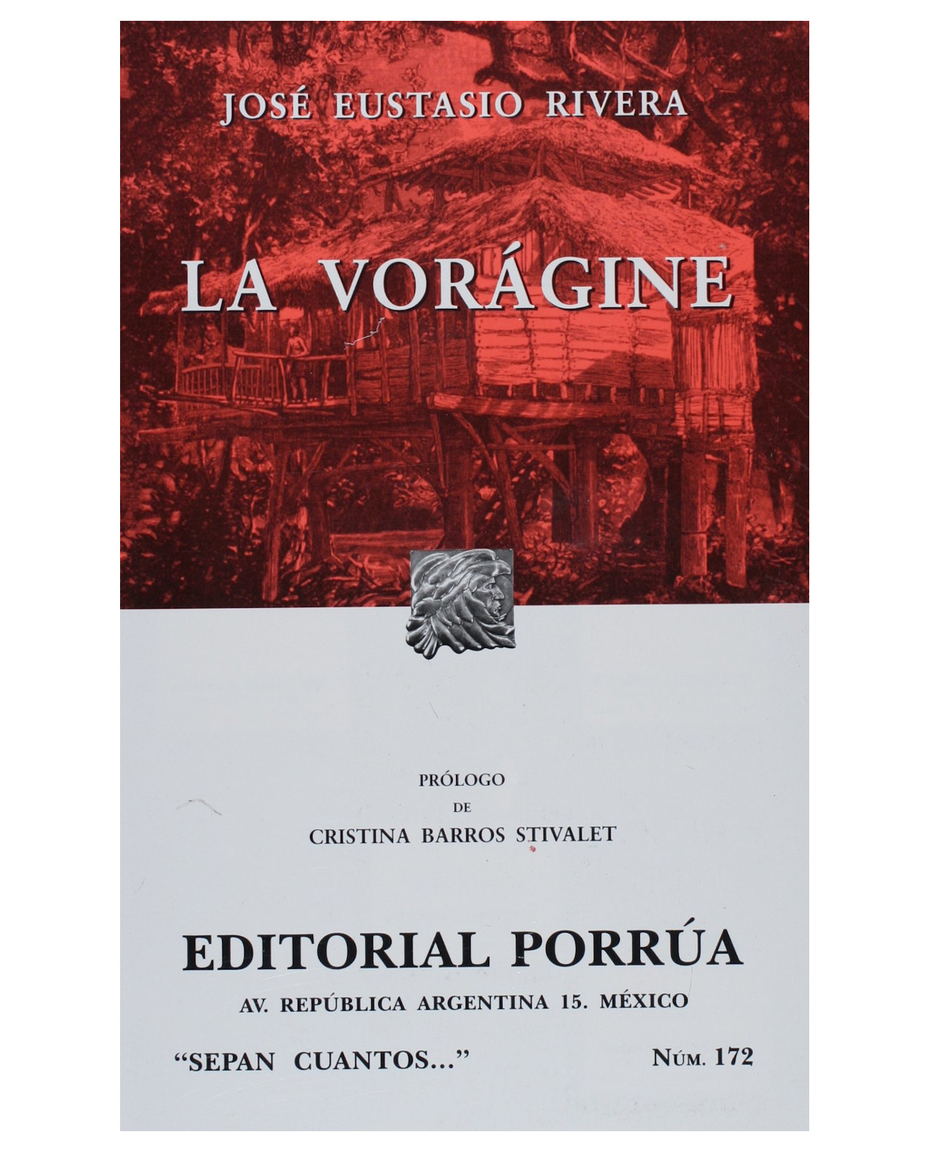 Libro La Vorágine- Editorial Porrúa - Rivera, José Eustasio
