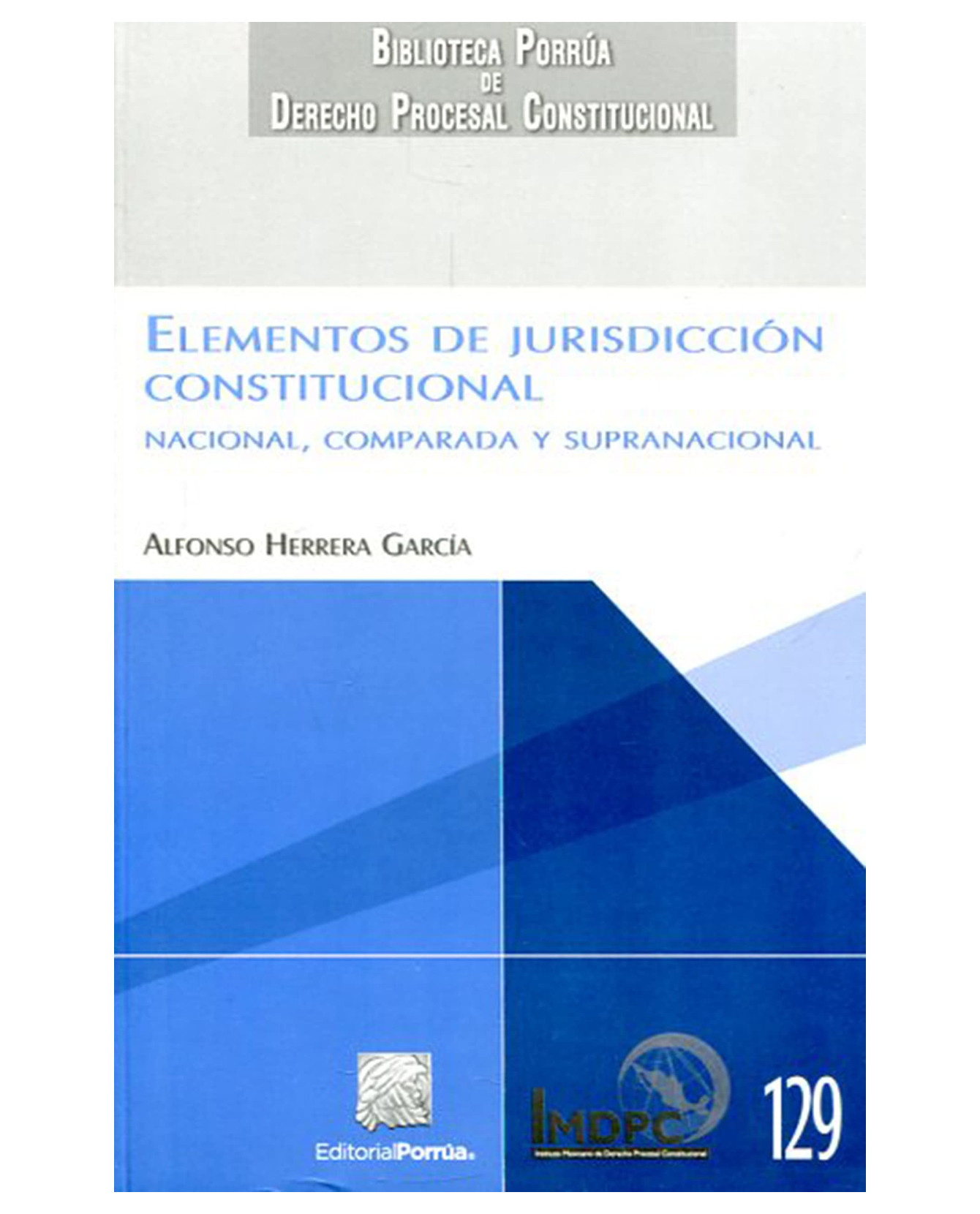 Foto 2 pulgar | Libro Elementos De Jurisdicción Constitucional- Editorial Porrúa - Herrera García, Alfonso