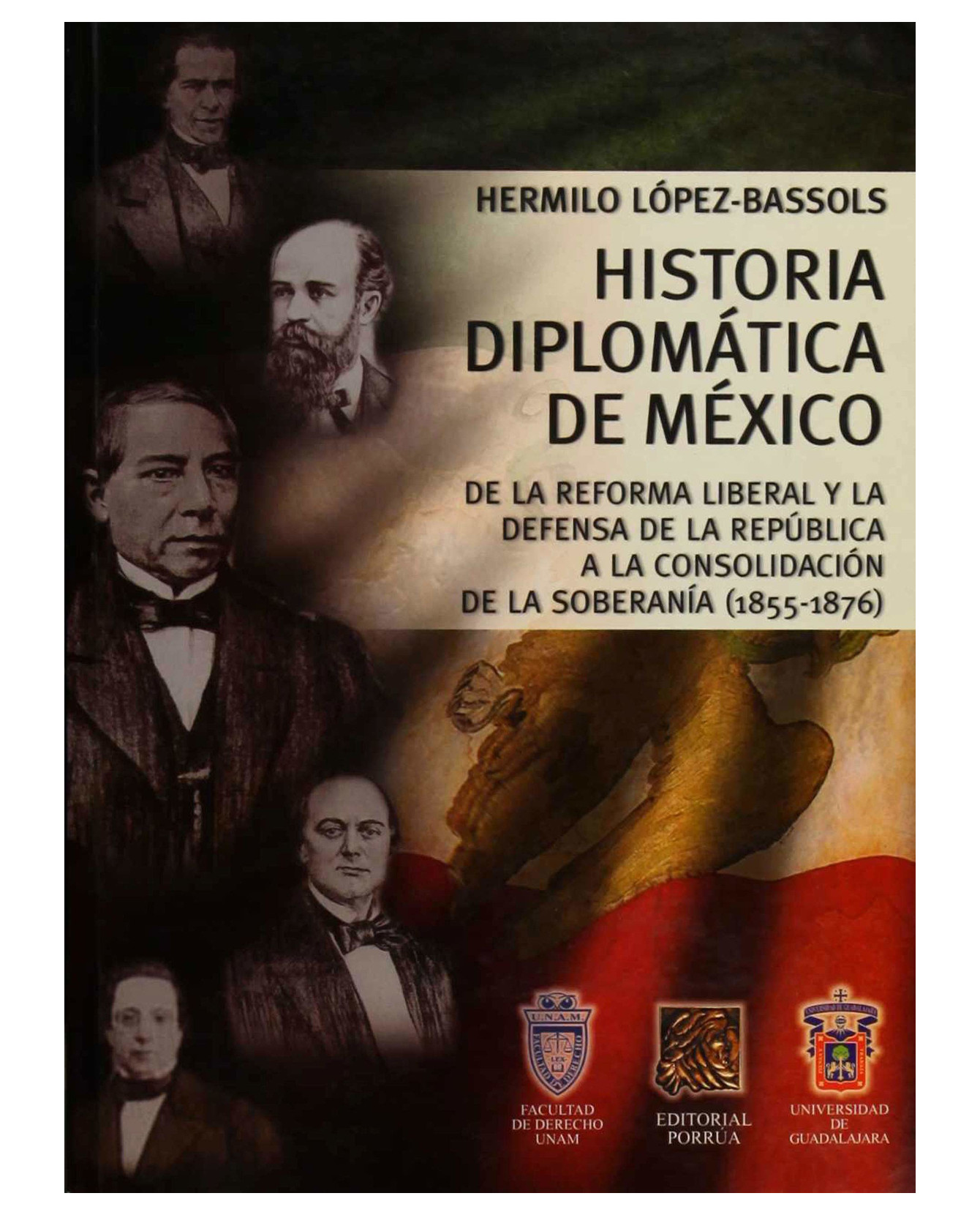 Libro Historia Diplomática De México- Editorial Porrúa - López-bassols, Hermilo