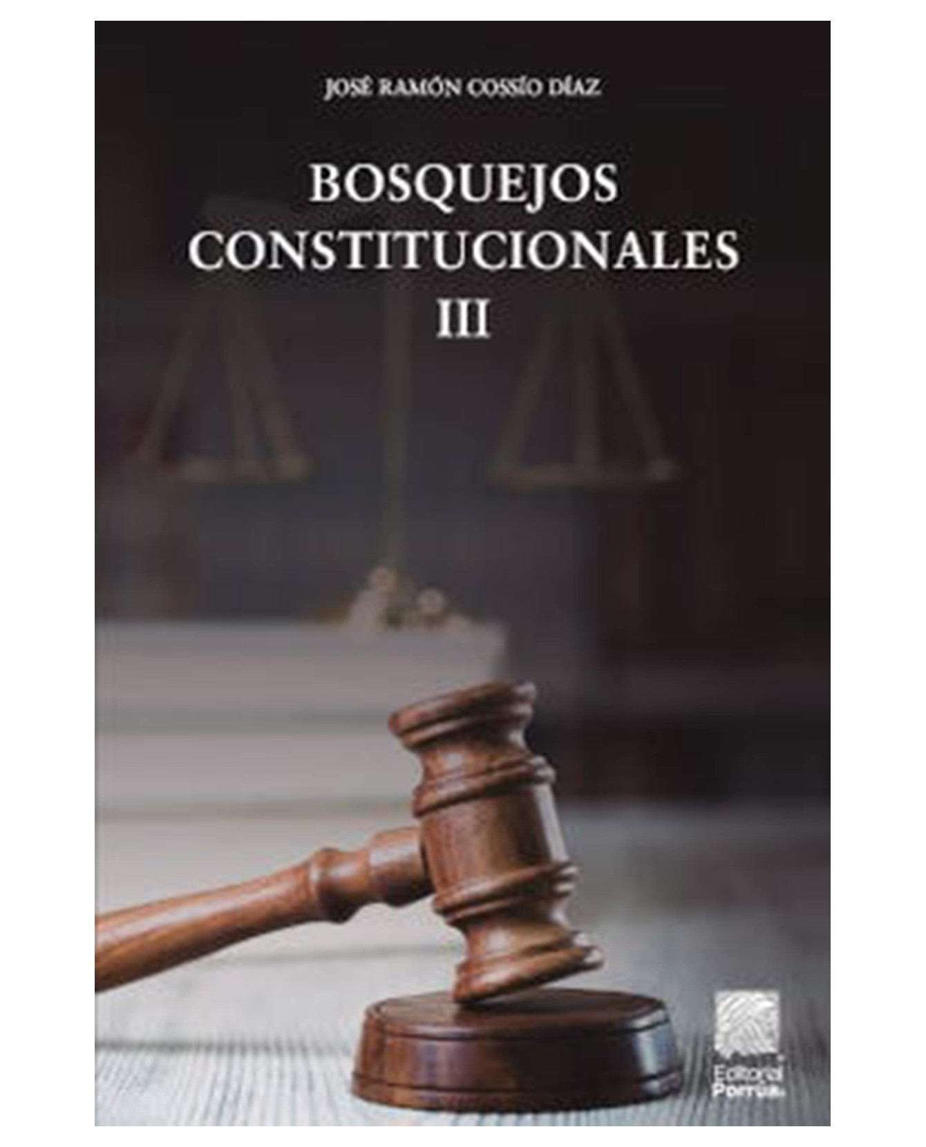 Foto 2 pulgar | Libro Bosquejos Constitucionales Iii- Editorial Porrúa - Cossío Díaz, José Ramón