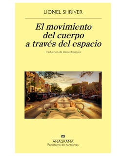 Foto 1 | Libro El Movimiento Del Cuerpo A Través Del Espacio- Anagrama - Shriver, Lionel