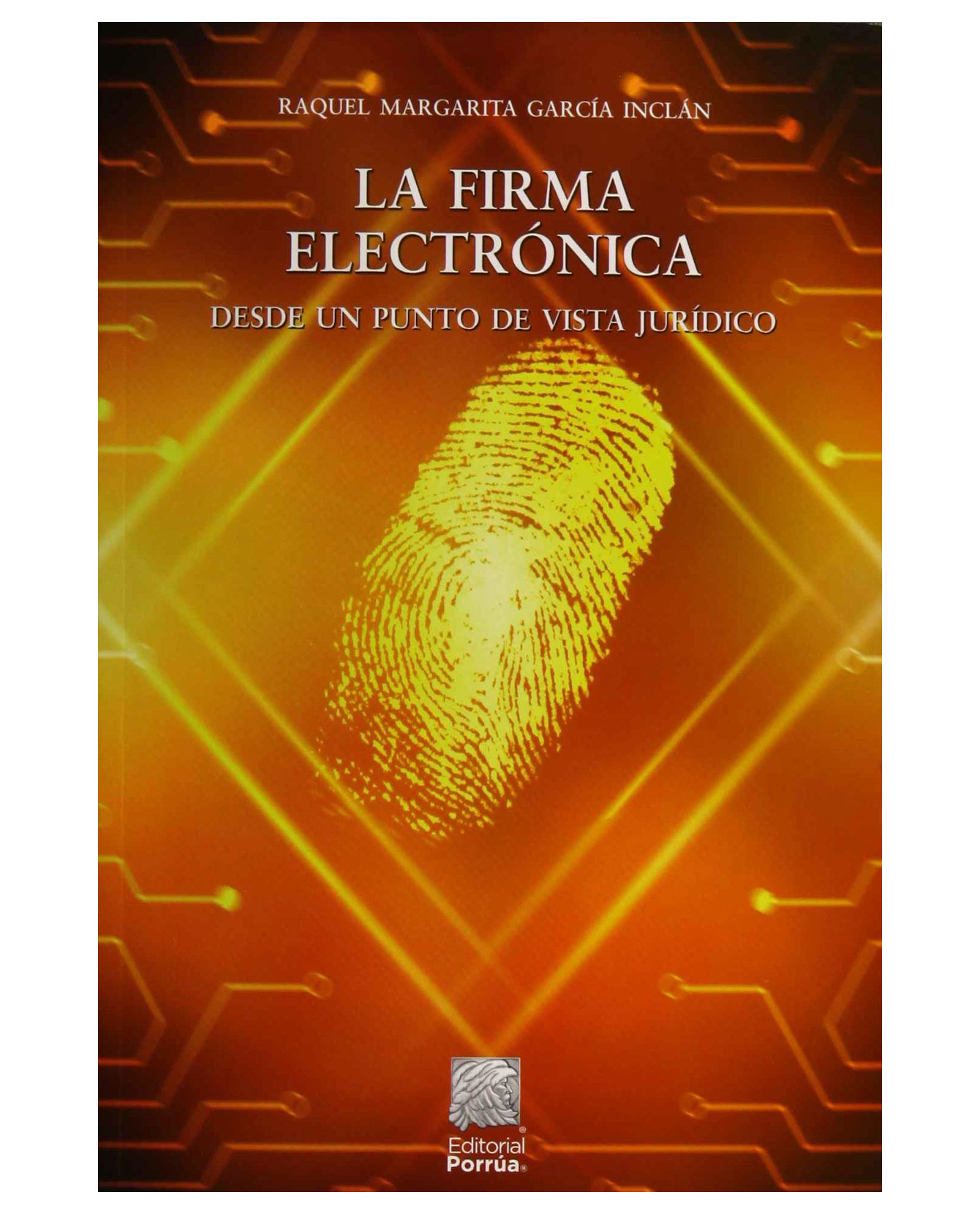Foto 2 pulgar | Libro La Firma Electrónica Desde Un Punto De Vista Jurídico- Editorial Porrúa - García Inclán, Raquel Margarita