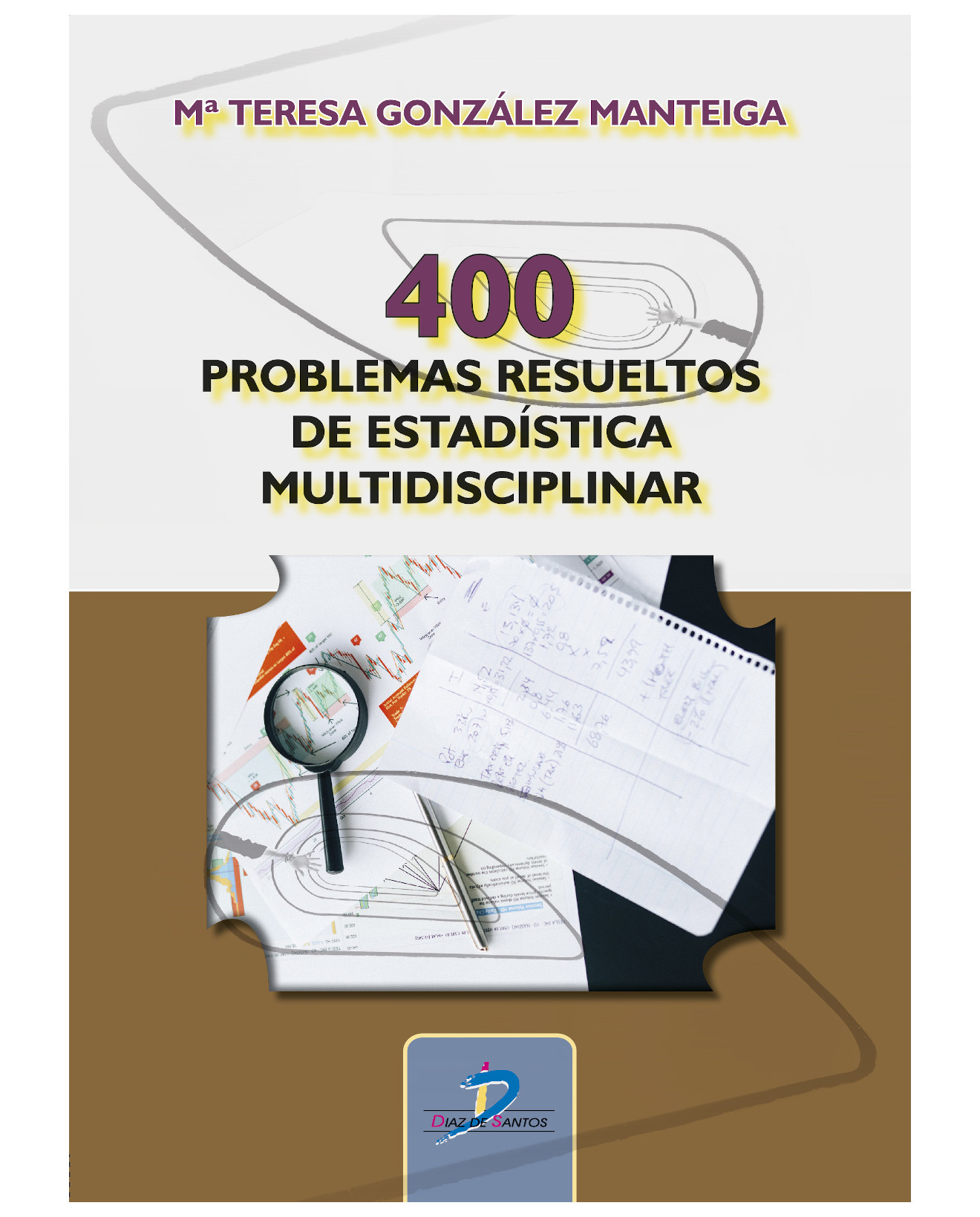 Foto 2 pulgar | Libro 400 Problemas Resueltos De Estadística Multidisciplinar - Diaz De Santos - González Manteiga María Teresa