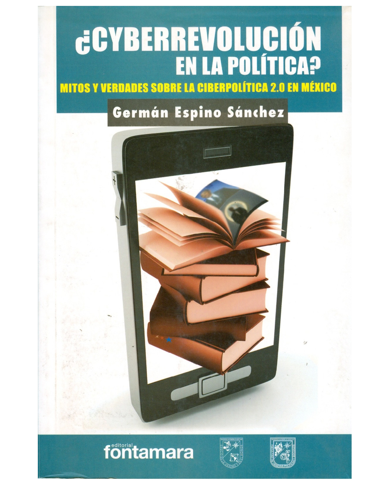 Foto 2 pulgar | Libro ¿cyberrevolución En La Política? - Fontamara - Germán Espino Sánchez