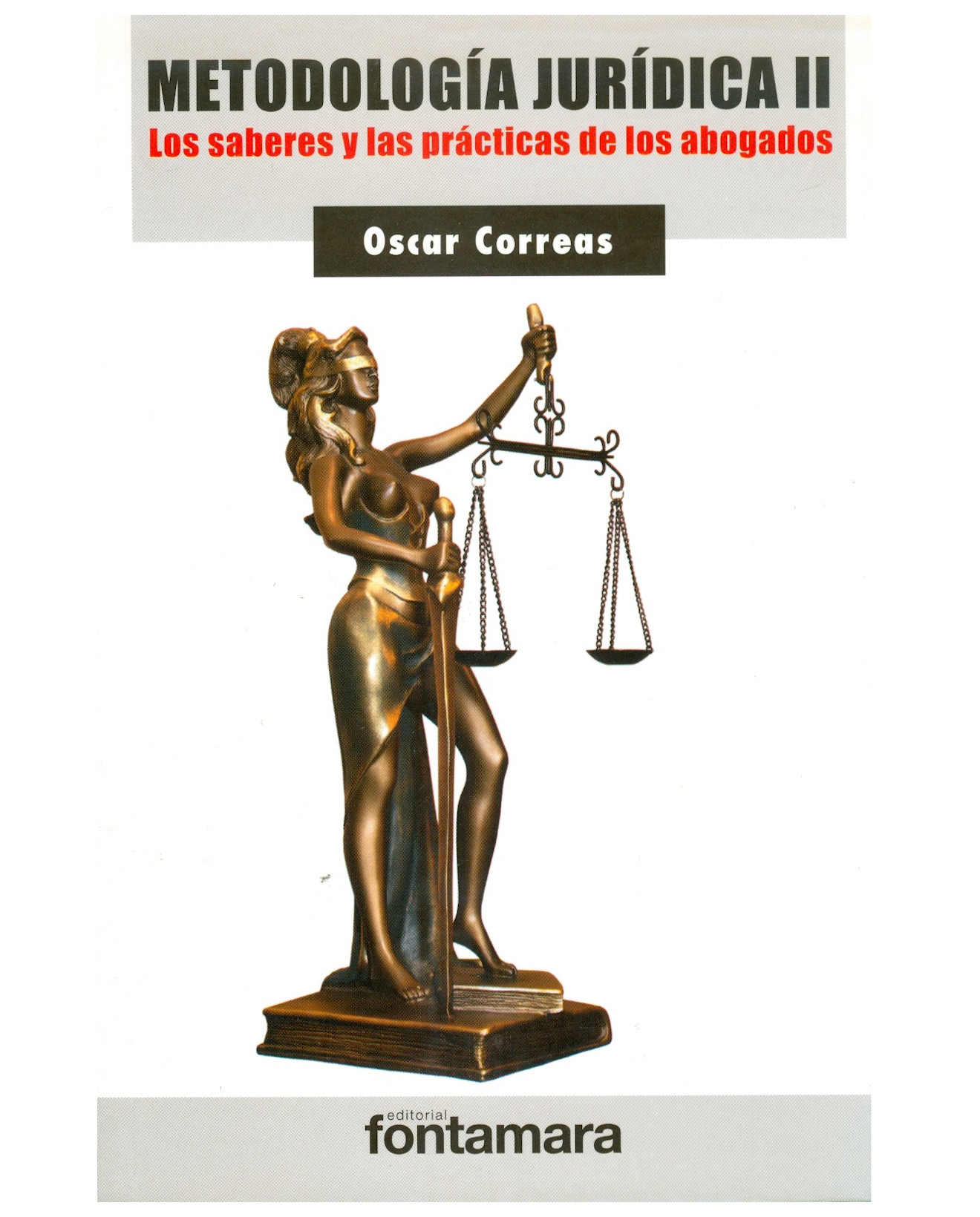 Foto 1 | Libro Metodología Jurídica Ii - Fontamara - Oscar Correas
