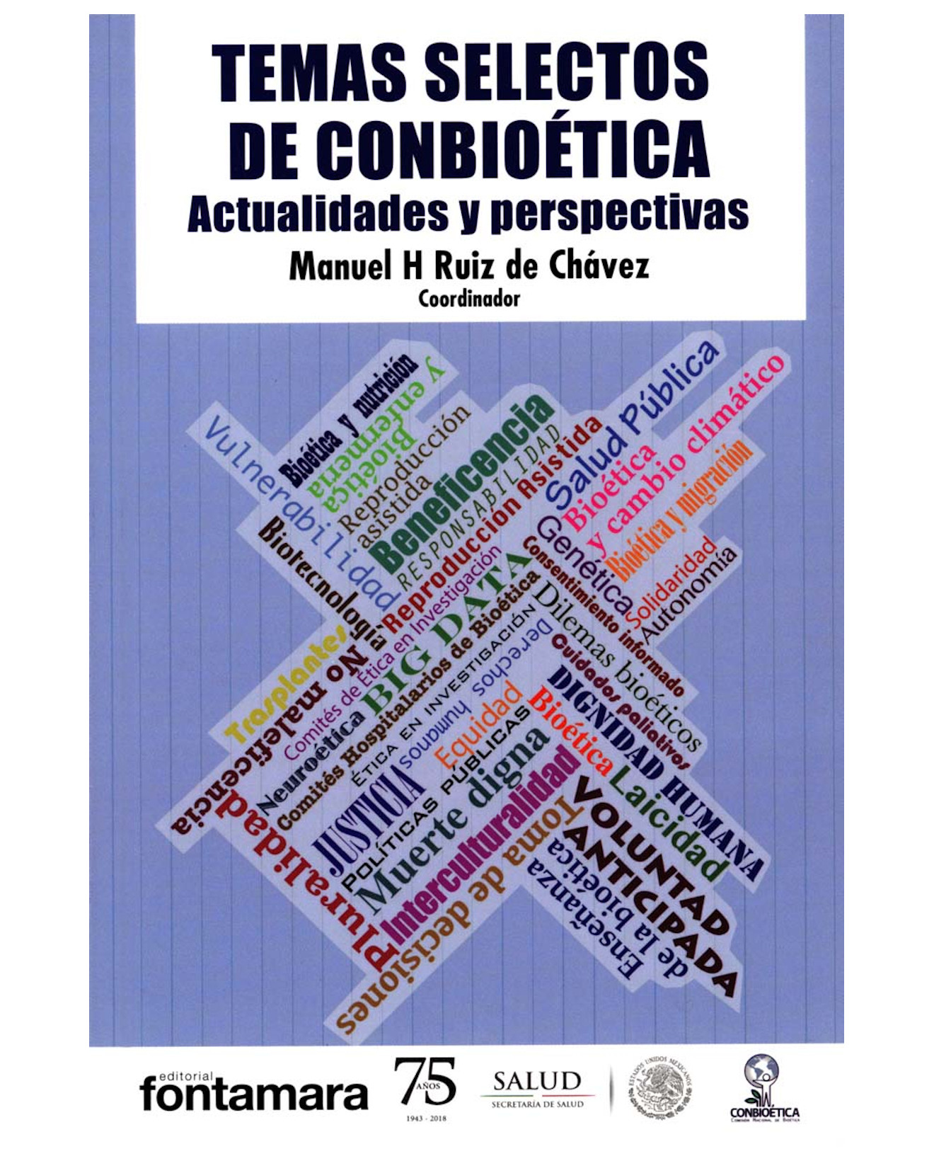 Foto 2 pulgar | Libro Temas Selectos De Conbioética - Fontamara - Manuel H. Ruiz De Chavéz