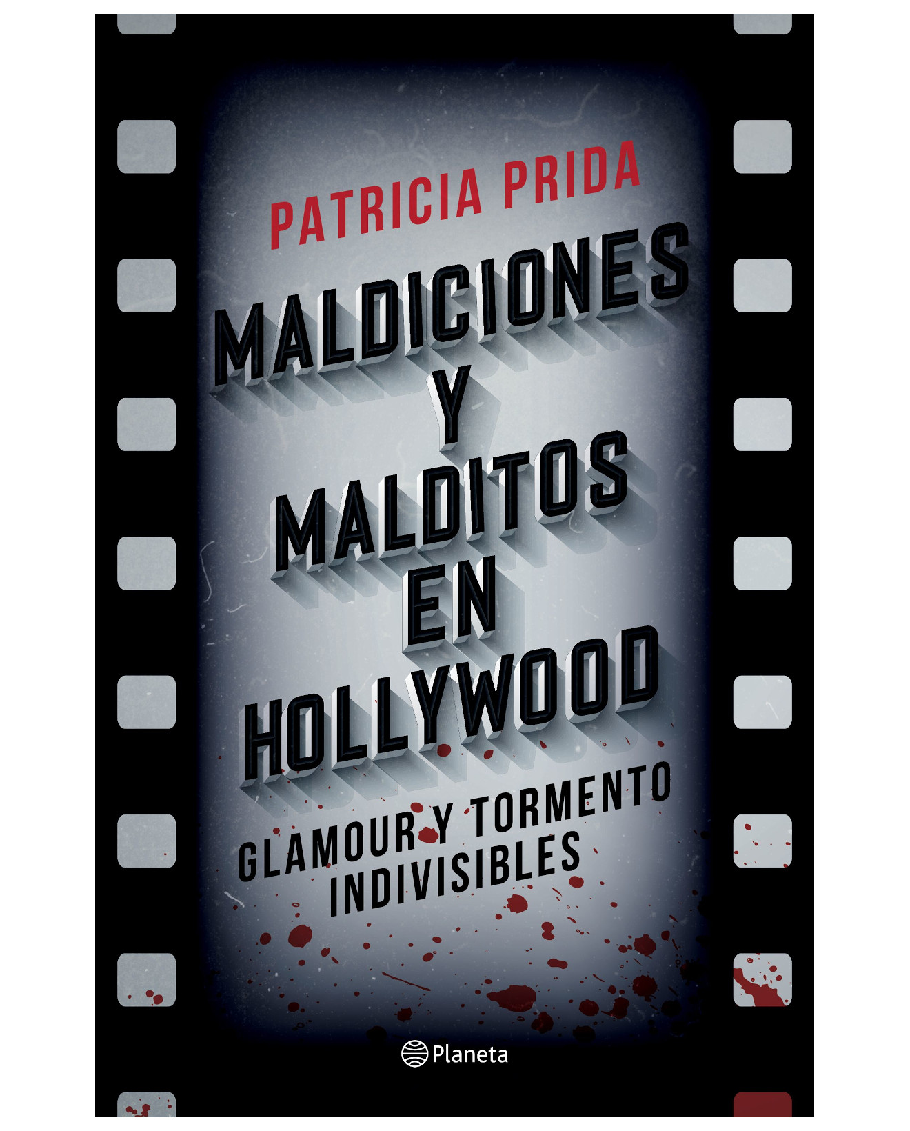 Libro Maldiciones Y Malditos En Hollywood - Planeta - Prida, Patricia