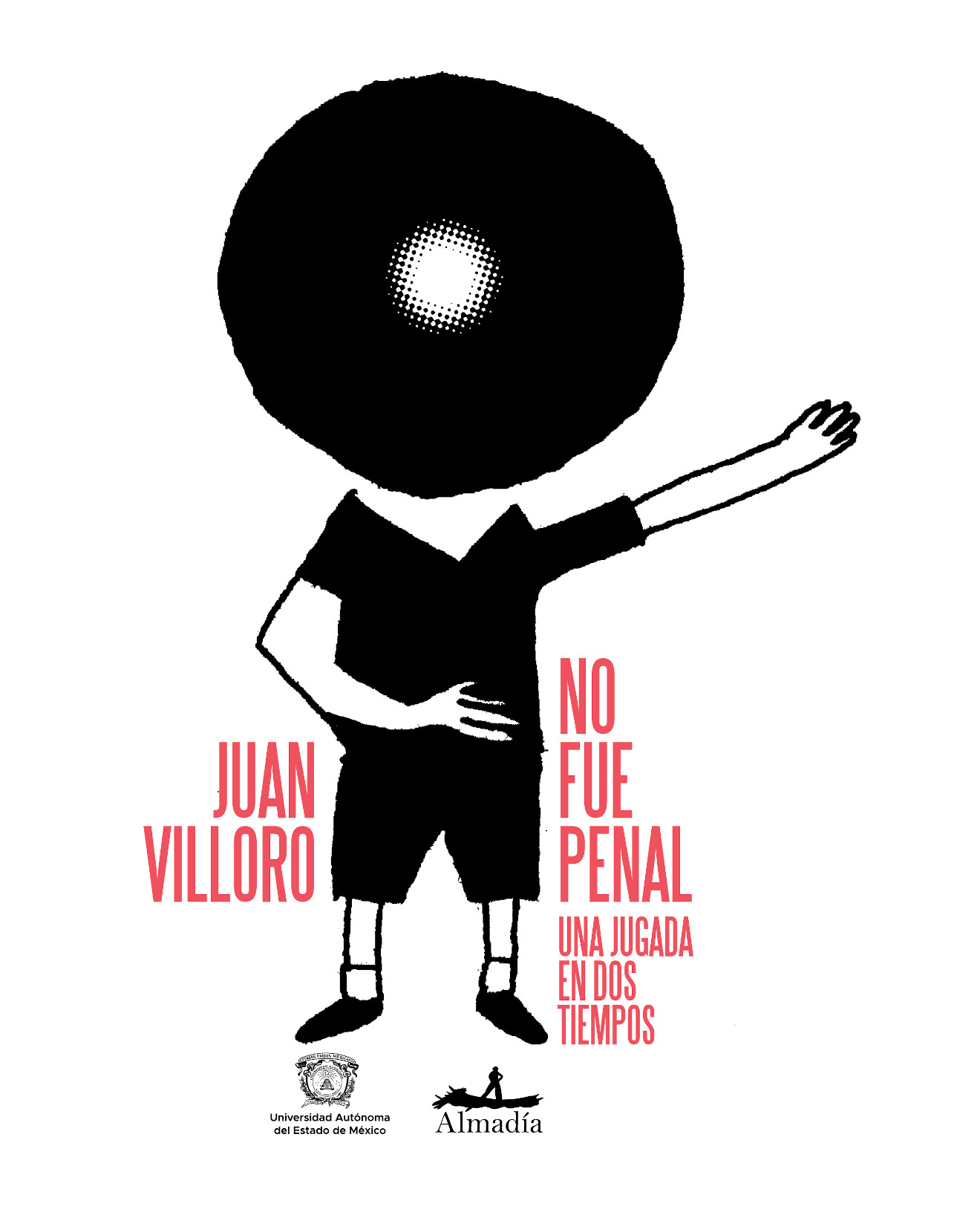 Foto 2 pulgar | Libro No Fue Penal - Editorial Almadía - Villoro, Juan
