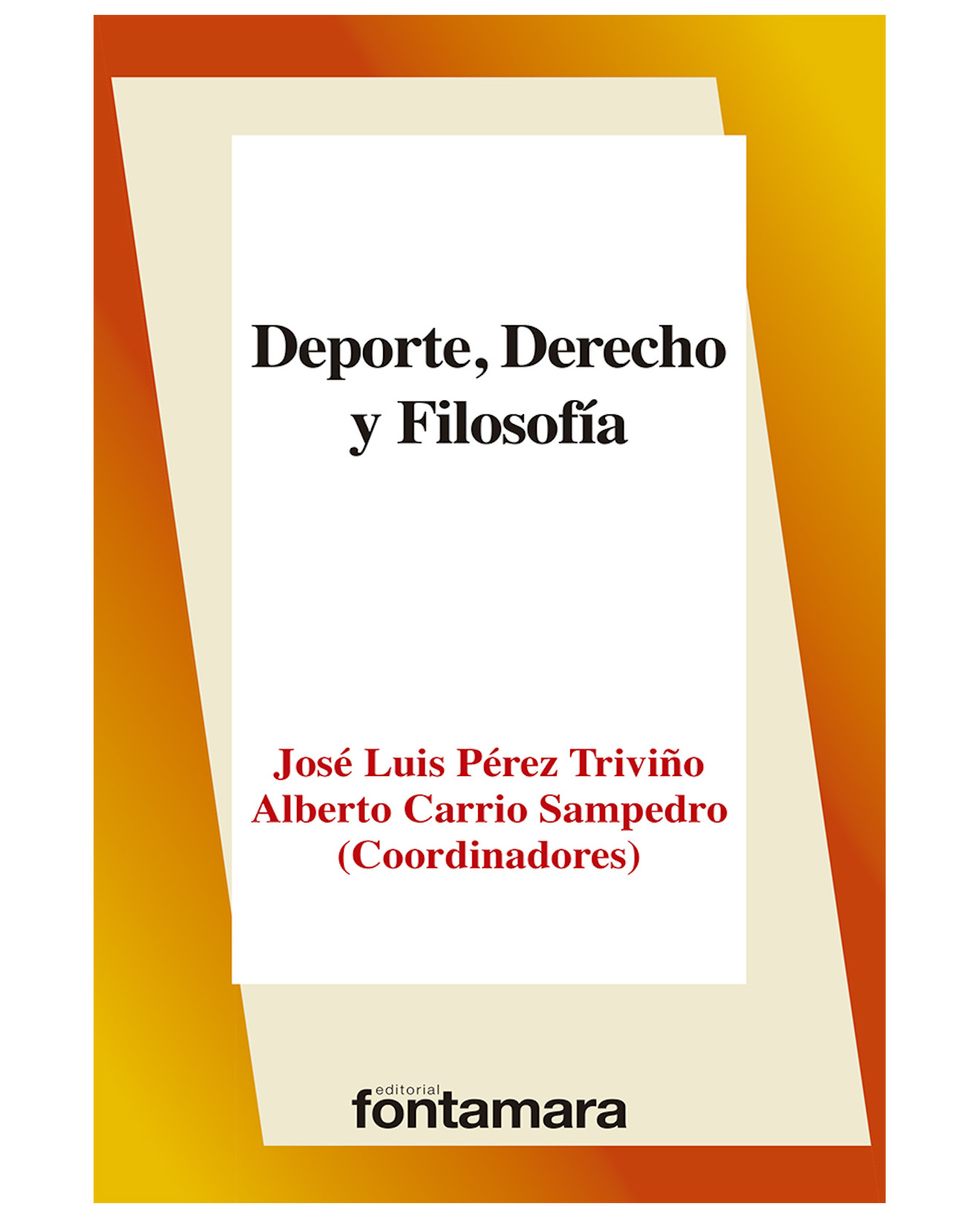 Foto 2 pulgar | Libro Deporte, Derecho Y Filosofía - Fontamara - José Luis Pérez Triviño