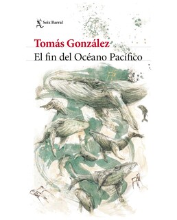 Foto 1 | Libro El Fin Del Océano Pacífico - Seix Barral - González, Tomás