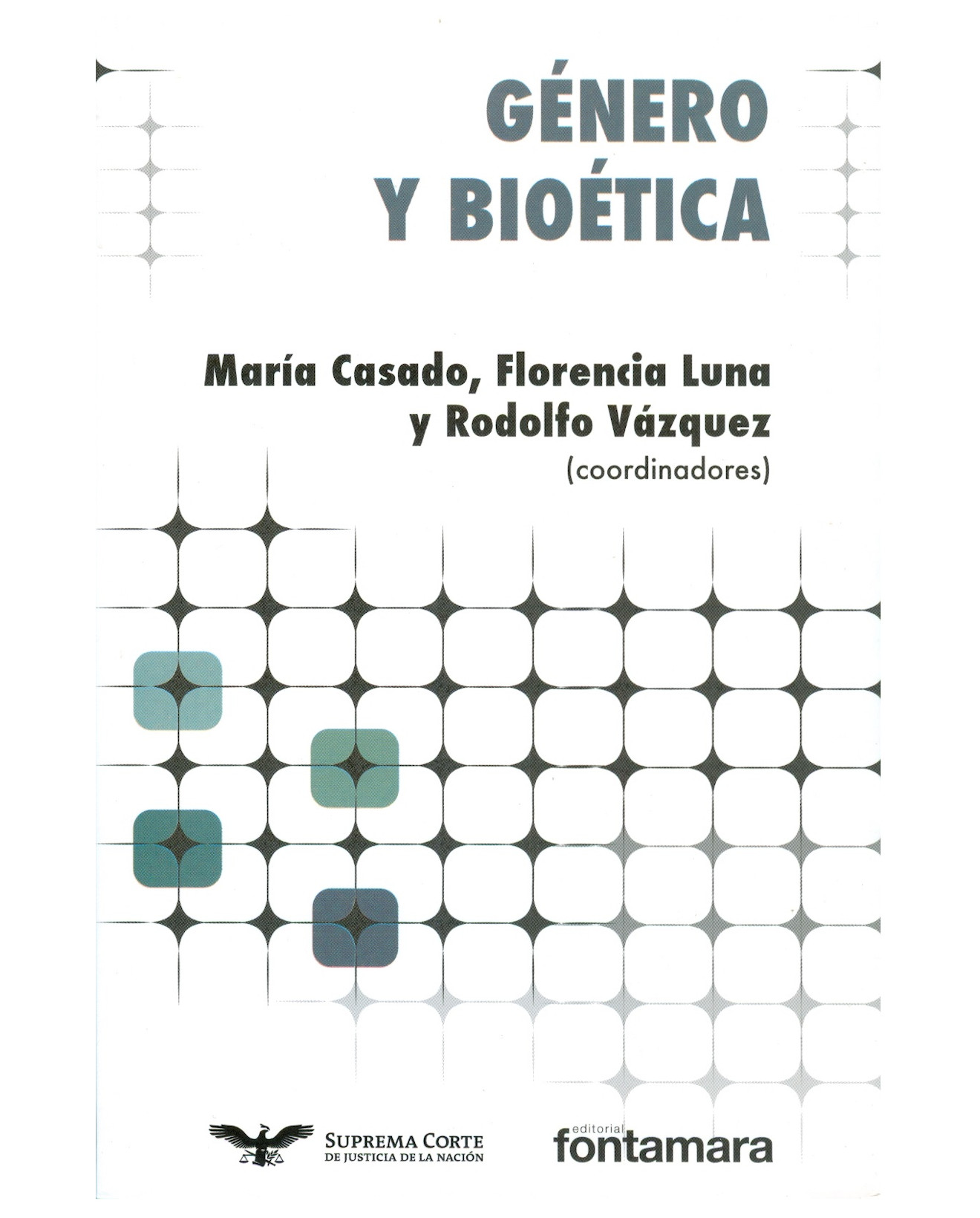 Foto 2 pulgar | Libro Género Y Bioética - Fontamara - María Casado, Florencia Luna Y Rodolfo Vázquez
