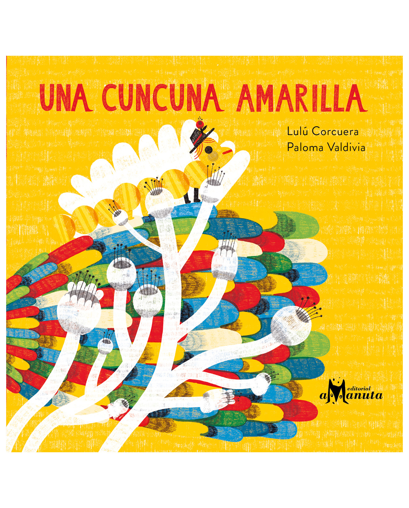 Foto 1 | Libro Una Cuncuna Amarilla - Amanuta - Corcuera, Lulú