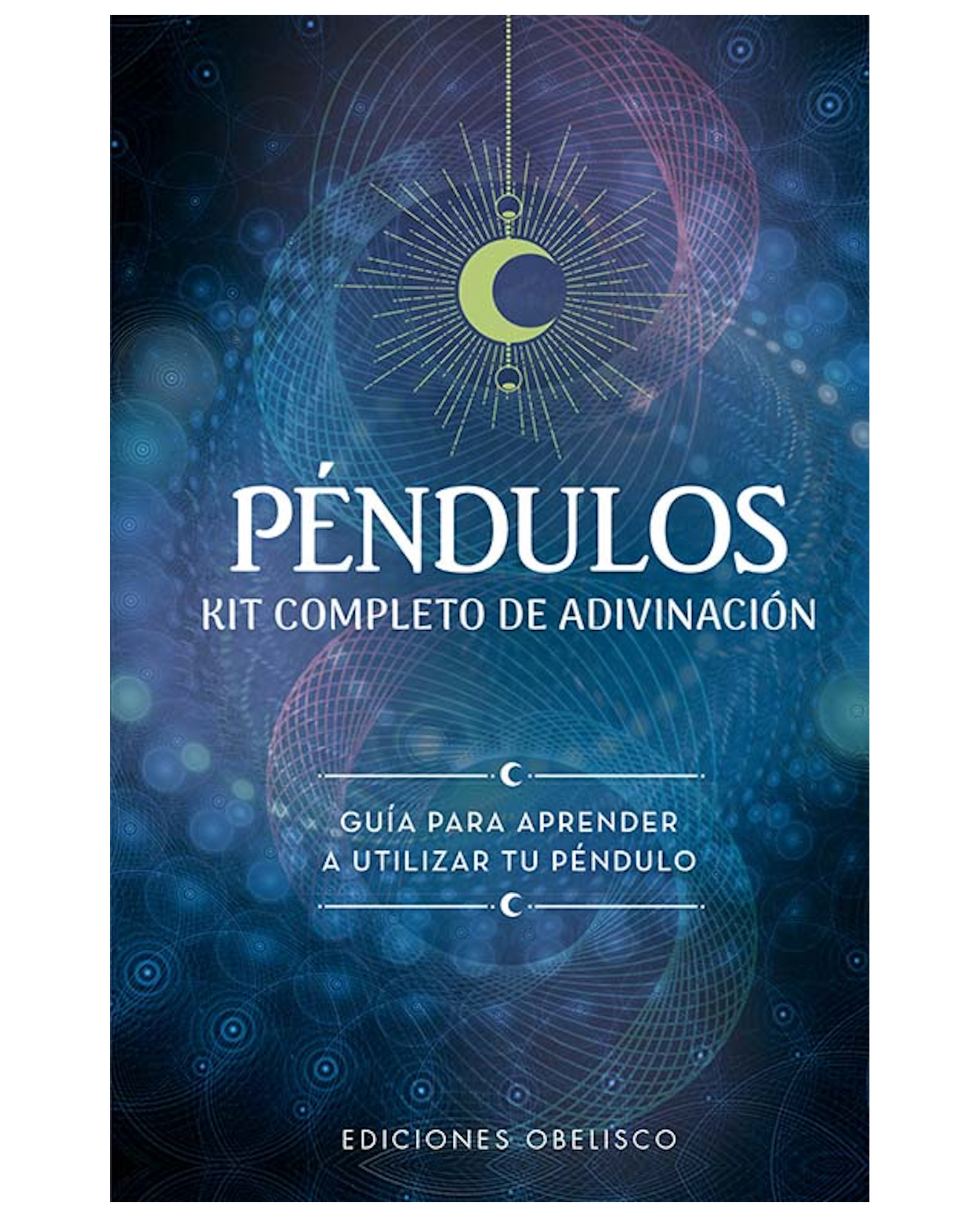 Libro Péndulos. Kit Completo De Adivinación - Ediciones Obelisco - Anderson, Emily