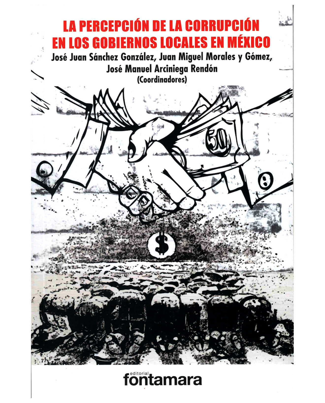 Foto 1 | Libro La Percepción De La Corrupción En Los Gobiernos Locales En México - Fontamara - José Juan Sanchez González