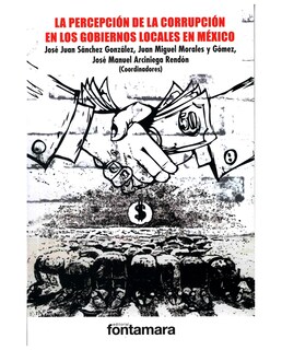 Foto 1 | Libro La Percepción De La Corrupción En Los Gobiernos Locales En México - Fontamara - José Juan Sanchez González
