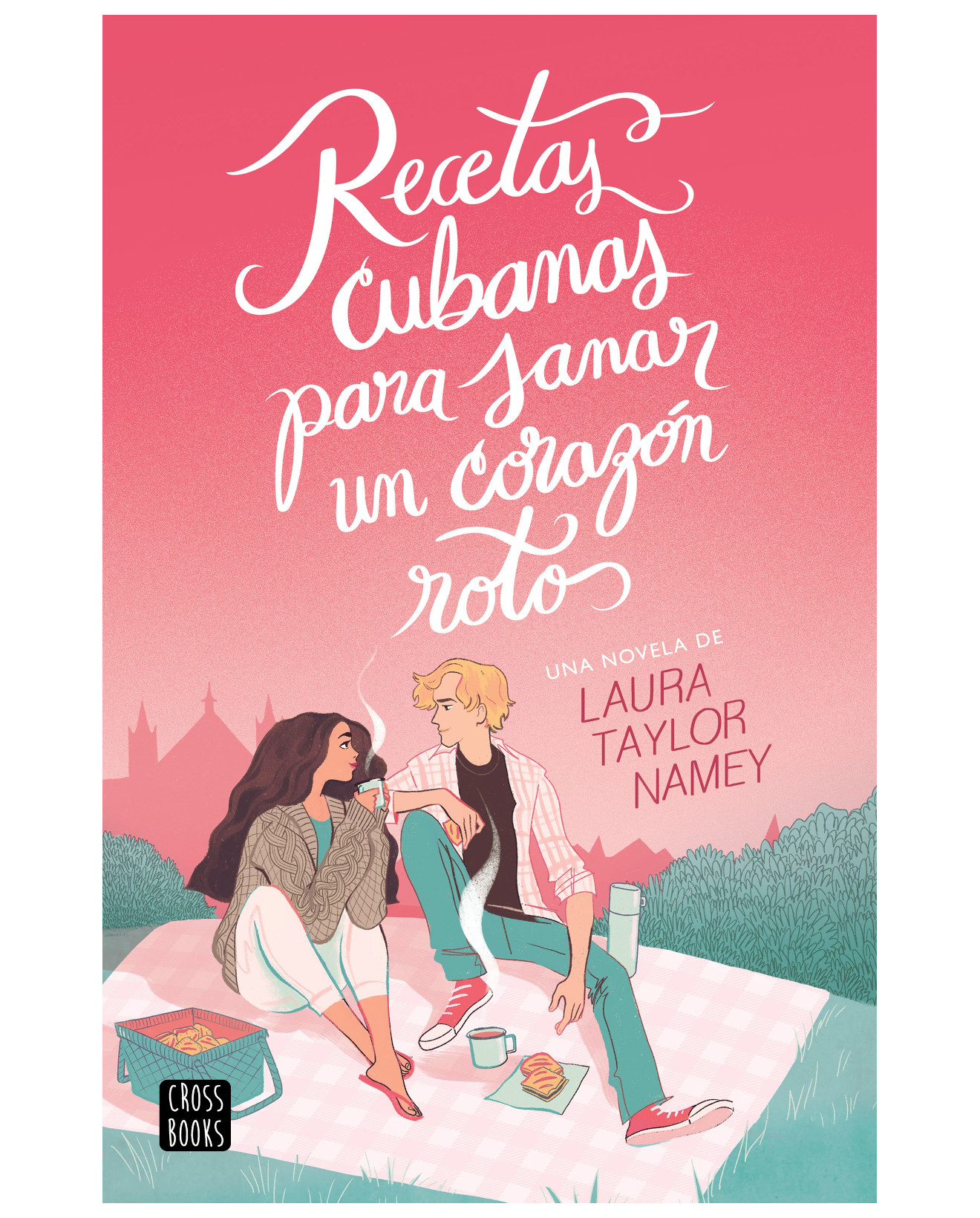 Libro Recetas Cubanas Para Sanar Un Corazón Roto - Crossbooks - Namey, Laura $398