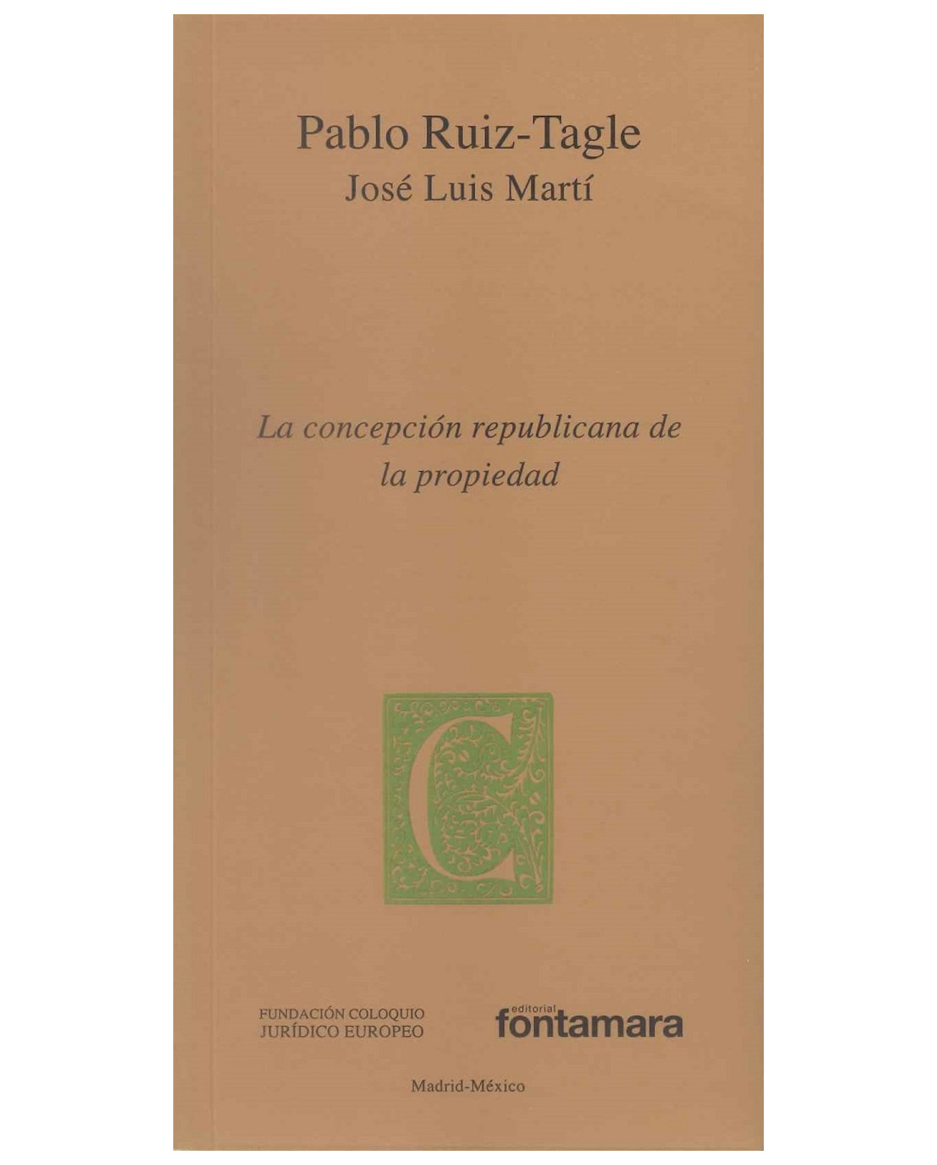 Foto 2 pulgar | Libro La Concepción Republicana De La Propiedad - Fontamara - Pablo Ruiz-tagle Y José Luis Martí
