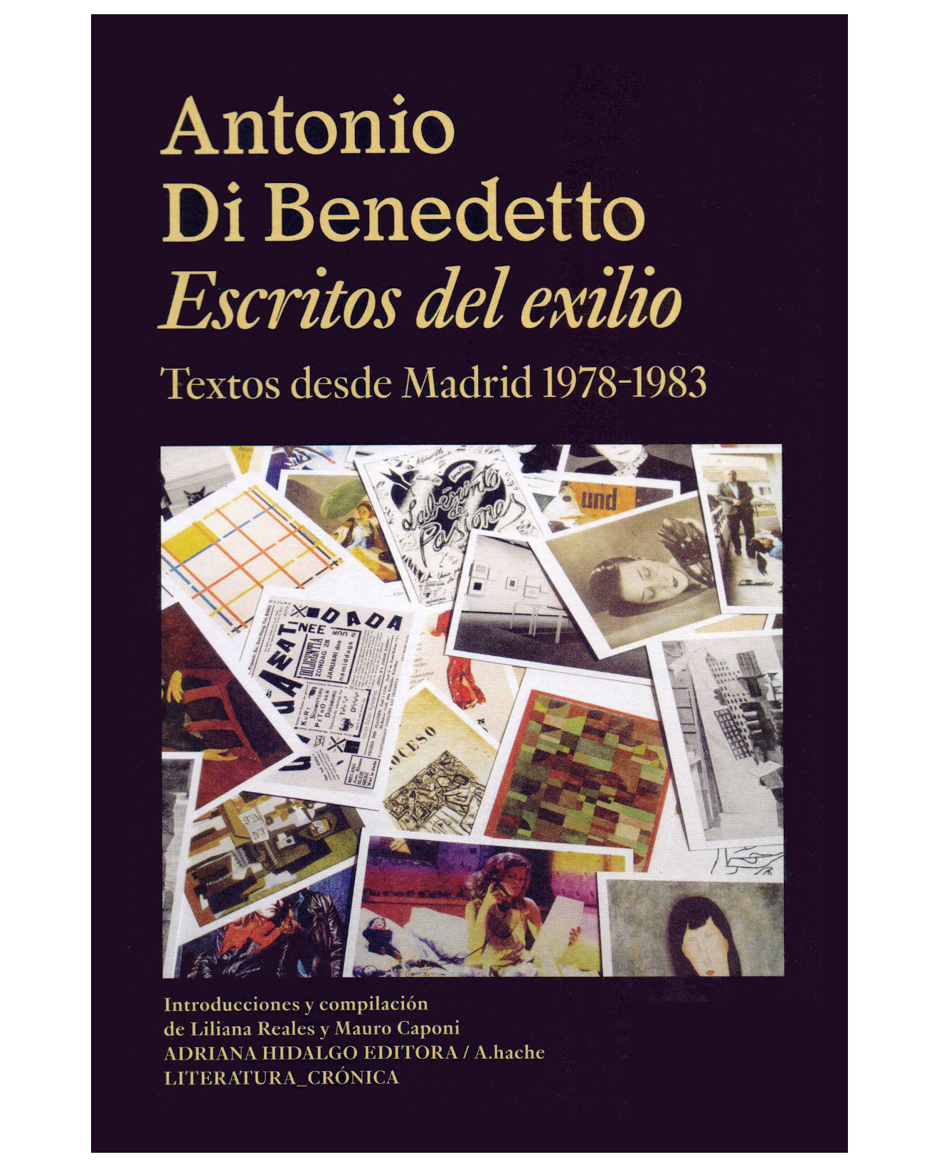 Foto 2 pulgar | Libro Escritos Del Exilio. Textos Desde Madrid 1978-1983 - Adriana Hidalgo - Di Benedetto, Antonio