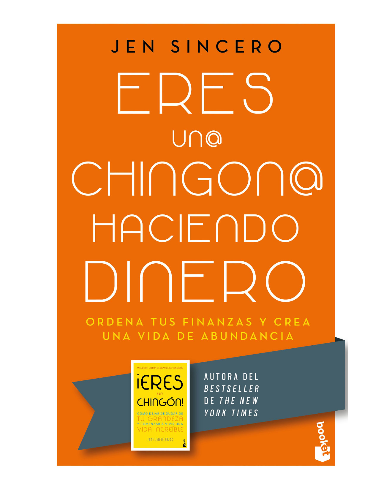 Libro Eres Un@ Chingon@ Haciendo Dinero - Booket - Sincero, Jen