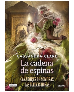 Foto 1 | Libro La Cadena De Espinas - Destino - Clare, Cassandra