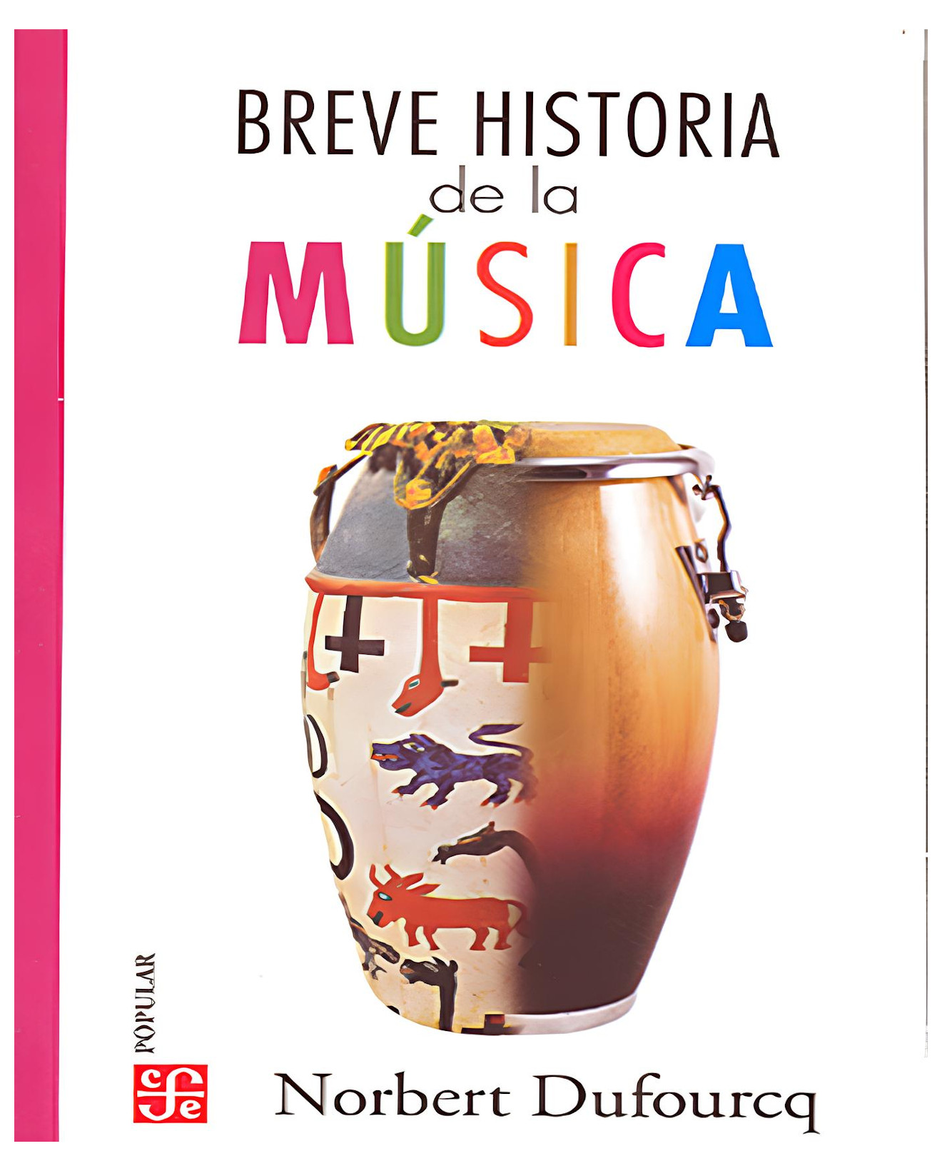 Foto 2 pulgar | Libro Breve Historia De La Música - Fondo De Cultura Económica - Norbert Dufourcq