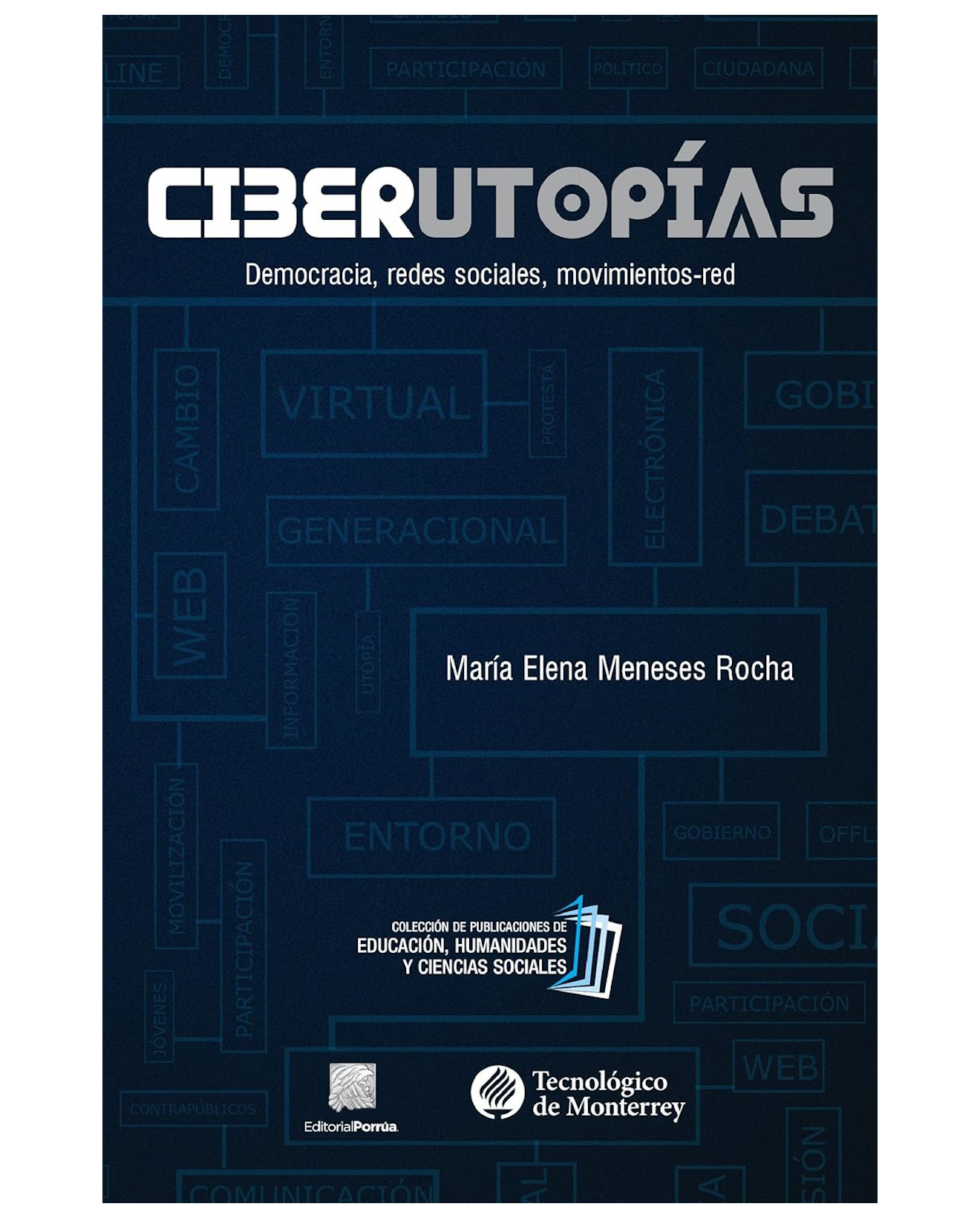 Foto 2 pulgar | Libro Ciberutopías - Editorial Porrúa México - Meneses Rocha, María Elena