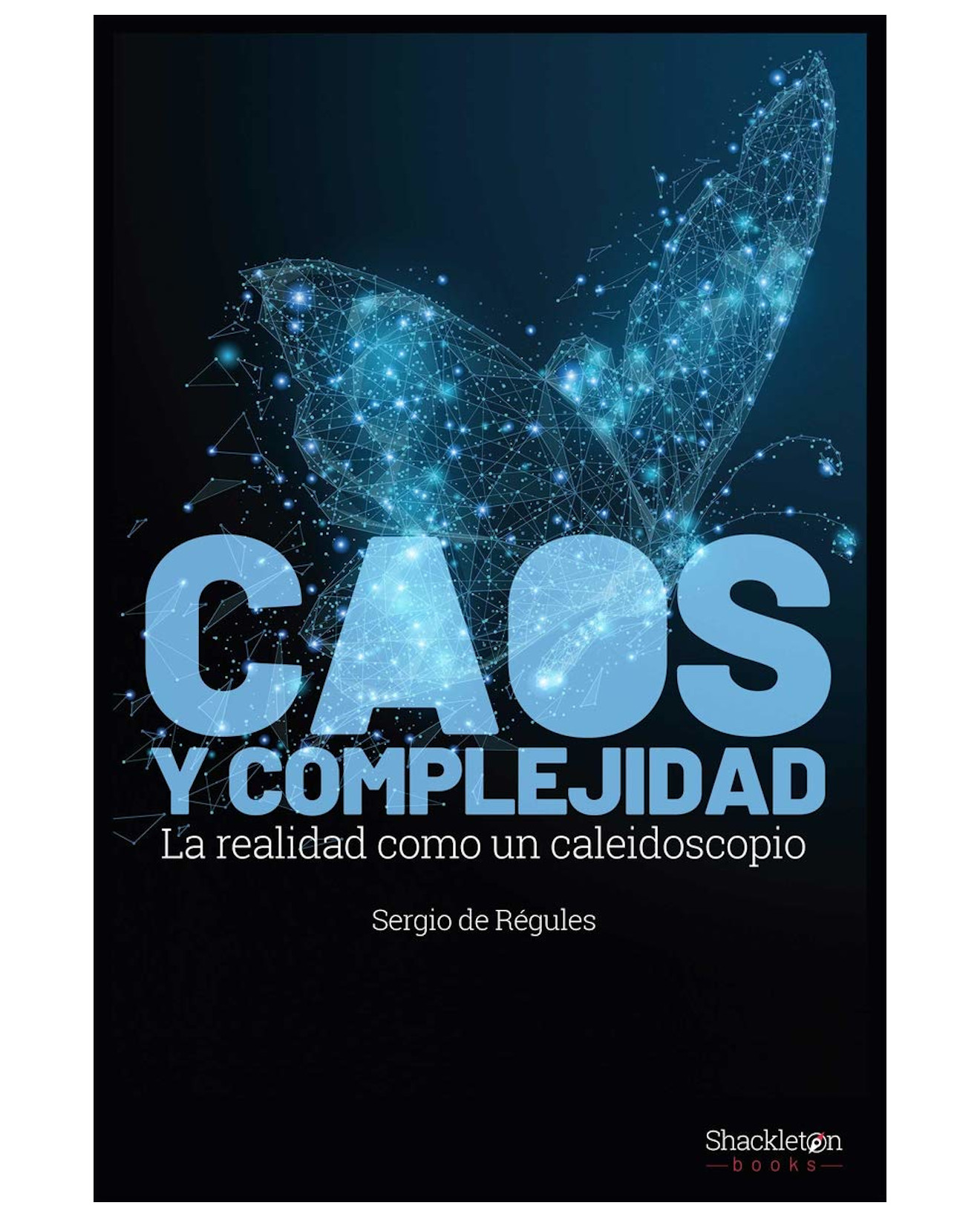 Foto 2 pulgar | Libro Caos Y Complejidad - Shackleton Books - De Régules, Sergio