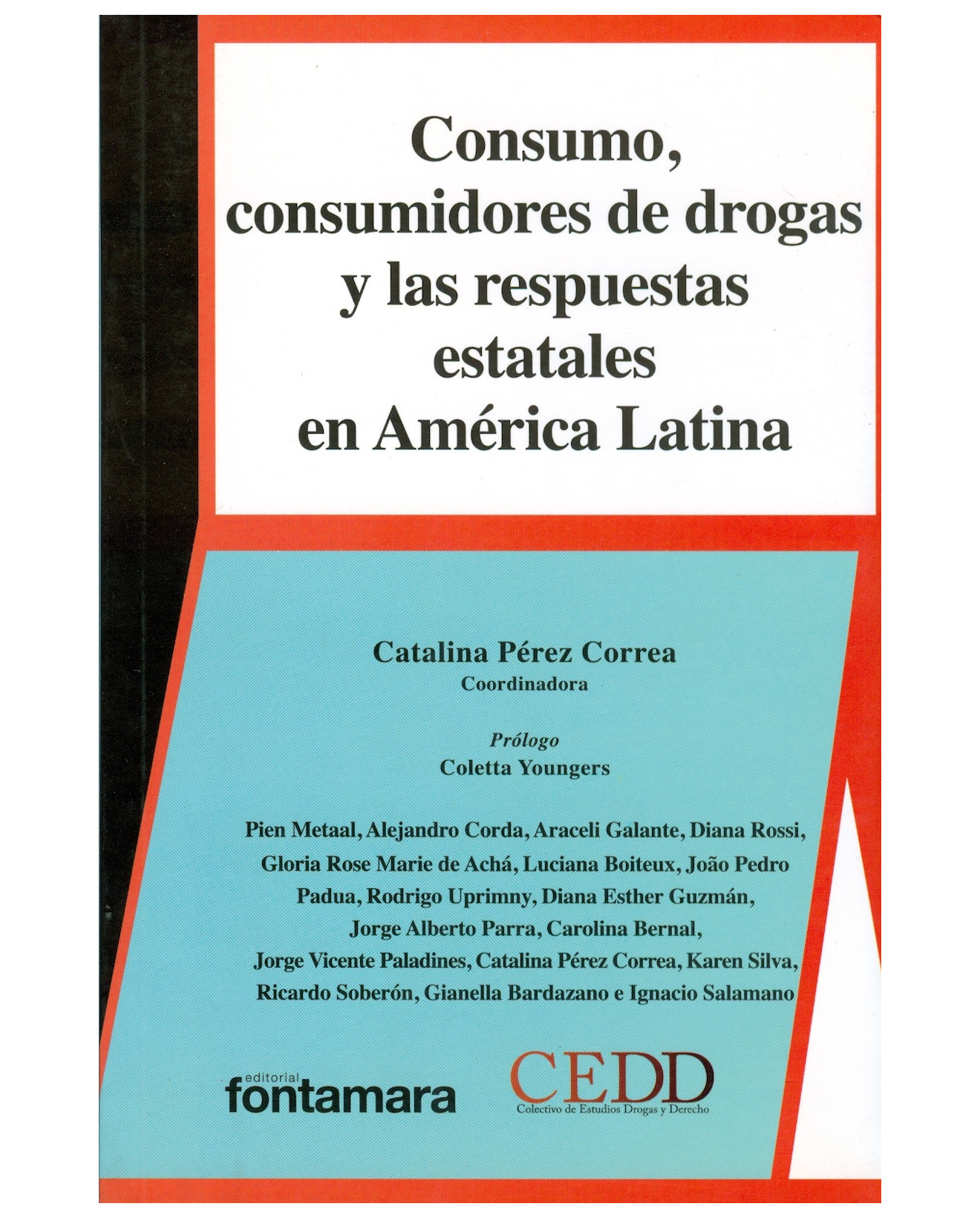 Foto 1 | Libro Consumo, Consumidores De Drogas - Fontamara - Catalina Pérez