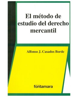 Foto 1 | Libro El Método De Estudio Del Derecho Mercantil - Fontamara - Alfonso J. Casados Borde