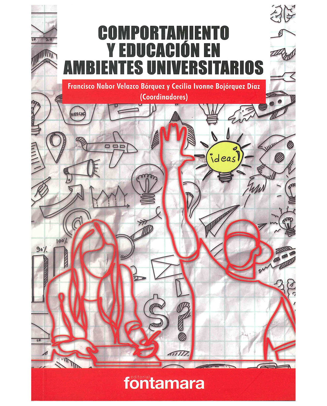 Foto 1 | Libro Comportamiento Y Educación En Ambientes Universitarios - Fontamara - Francisco Nabor Velazco Bórquez