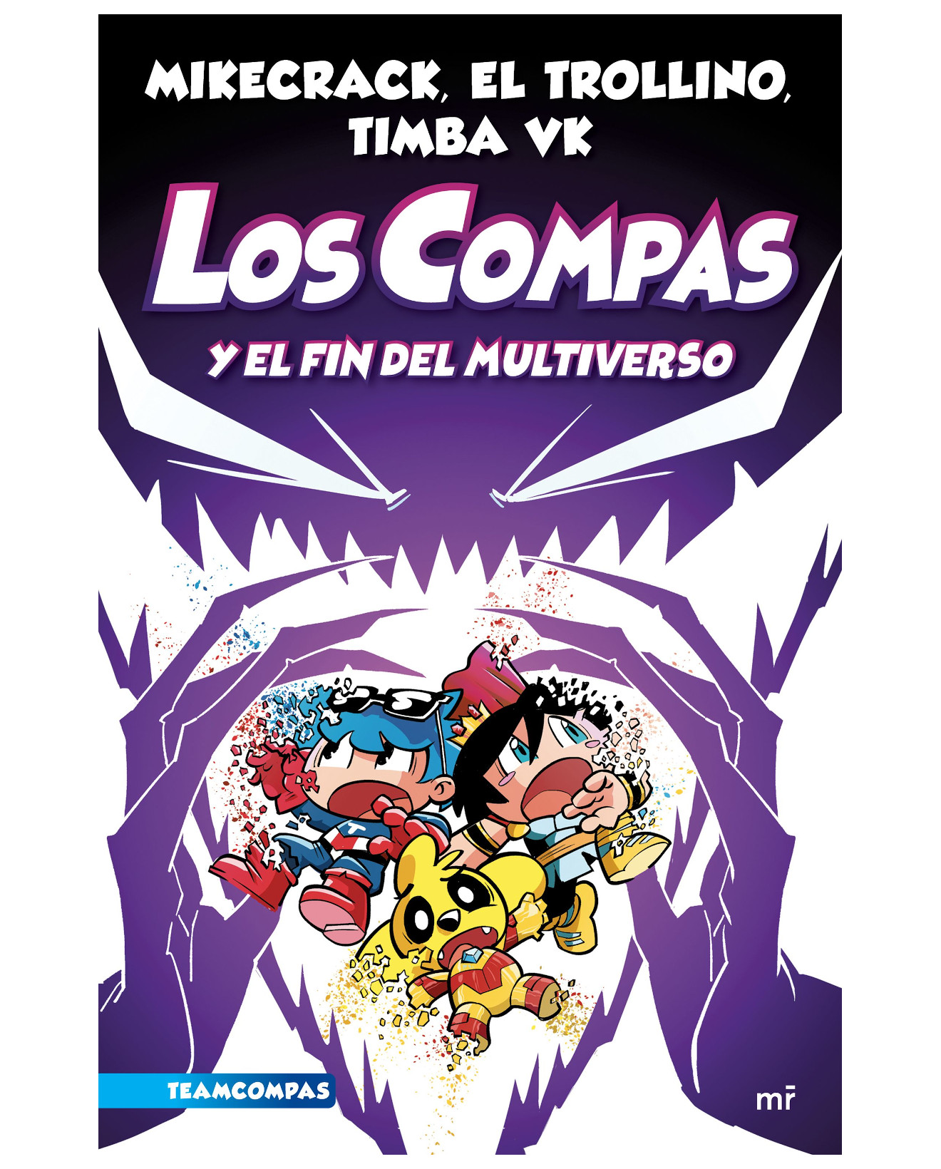 Libro Compas 10 - Martínez Roca - Mikecrack, El Trollino Y Timba Vk
