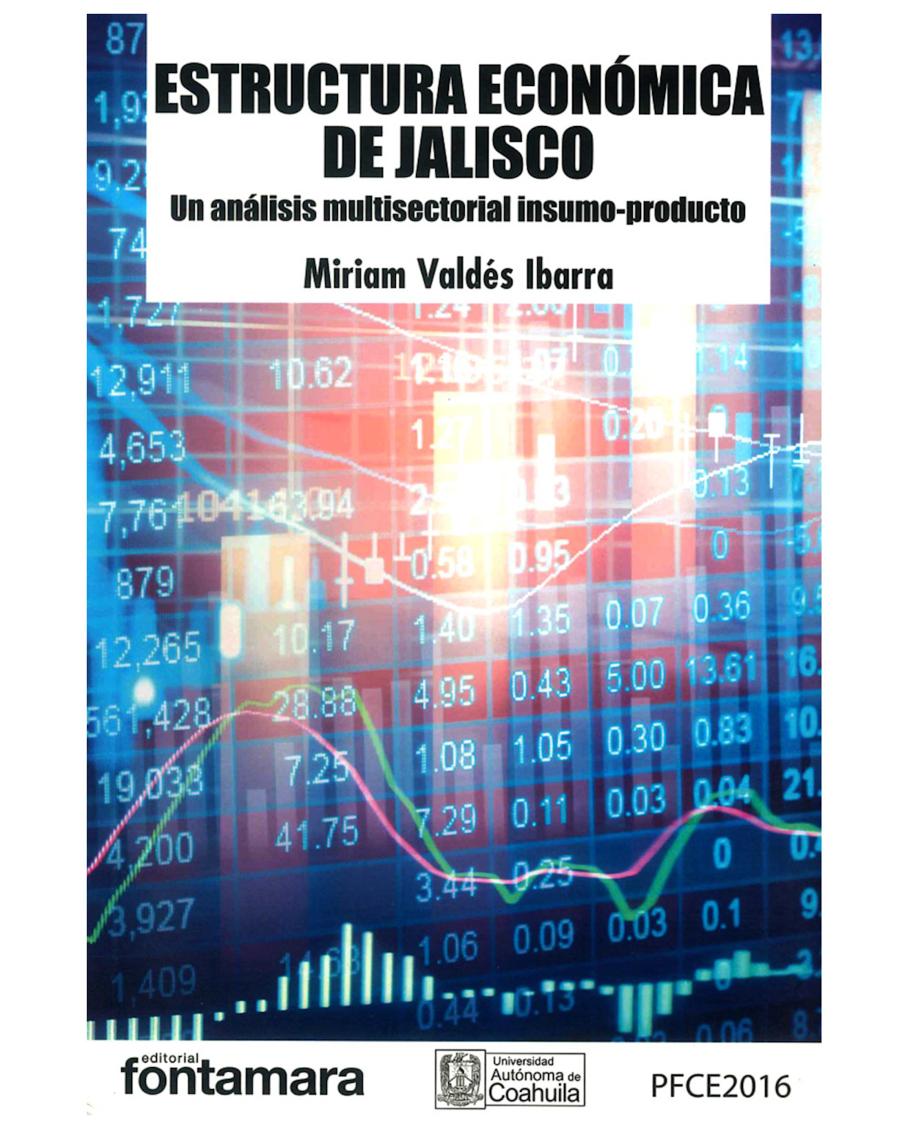 Libro Estructura Económica De Jalisco - Fontamara - Miriam Valdés Ibarra