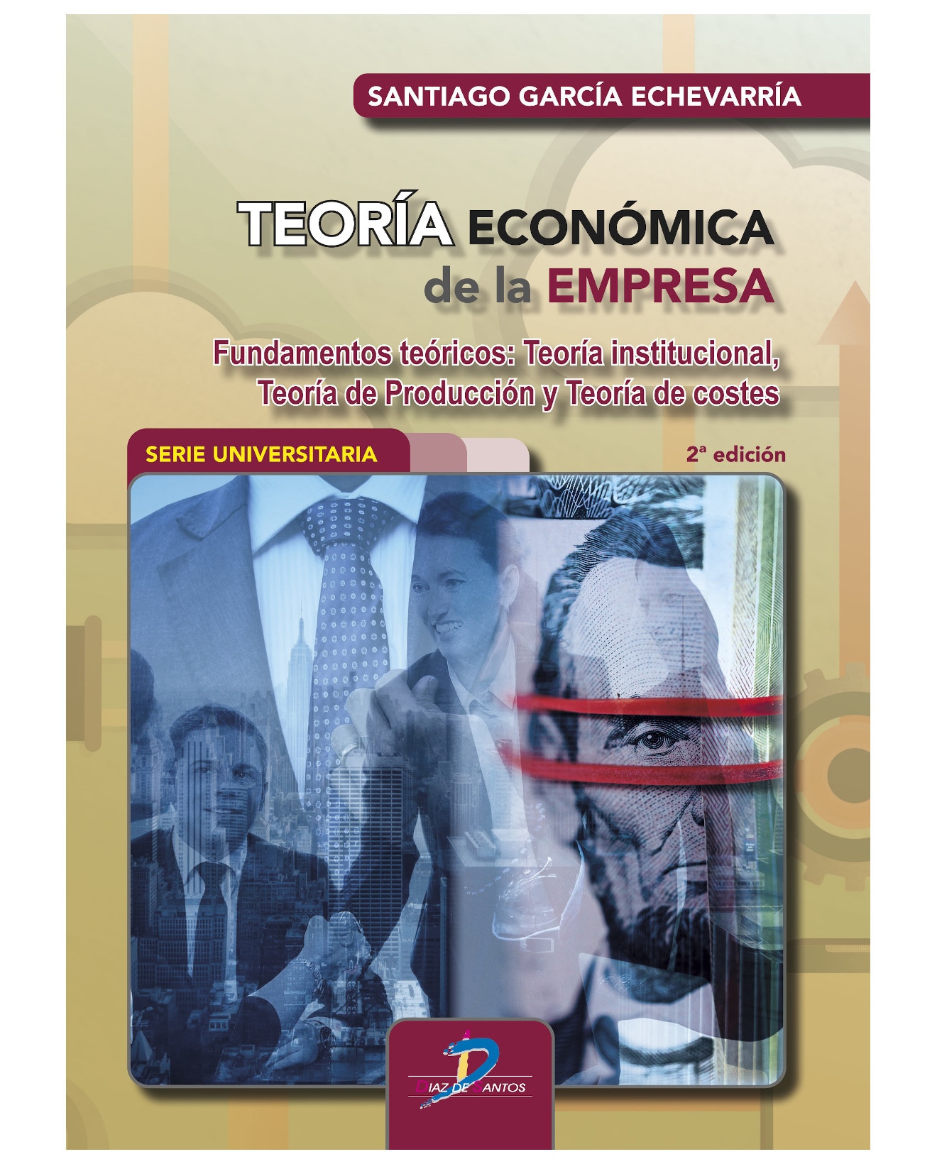 Libro Teoría Económica De La Empresa - Diaz De Santos - García Echevarría Santiago $1,249