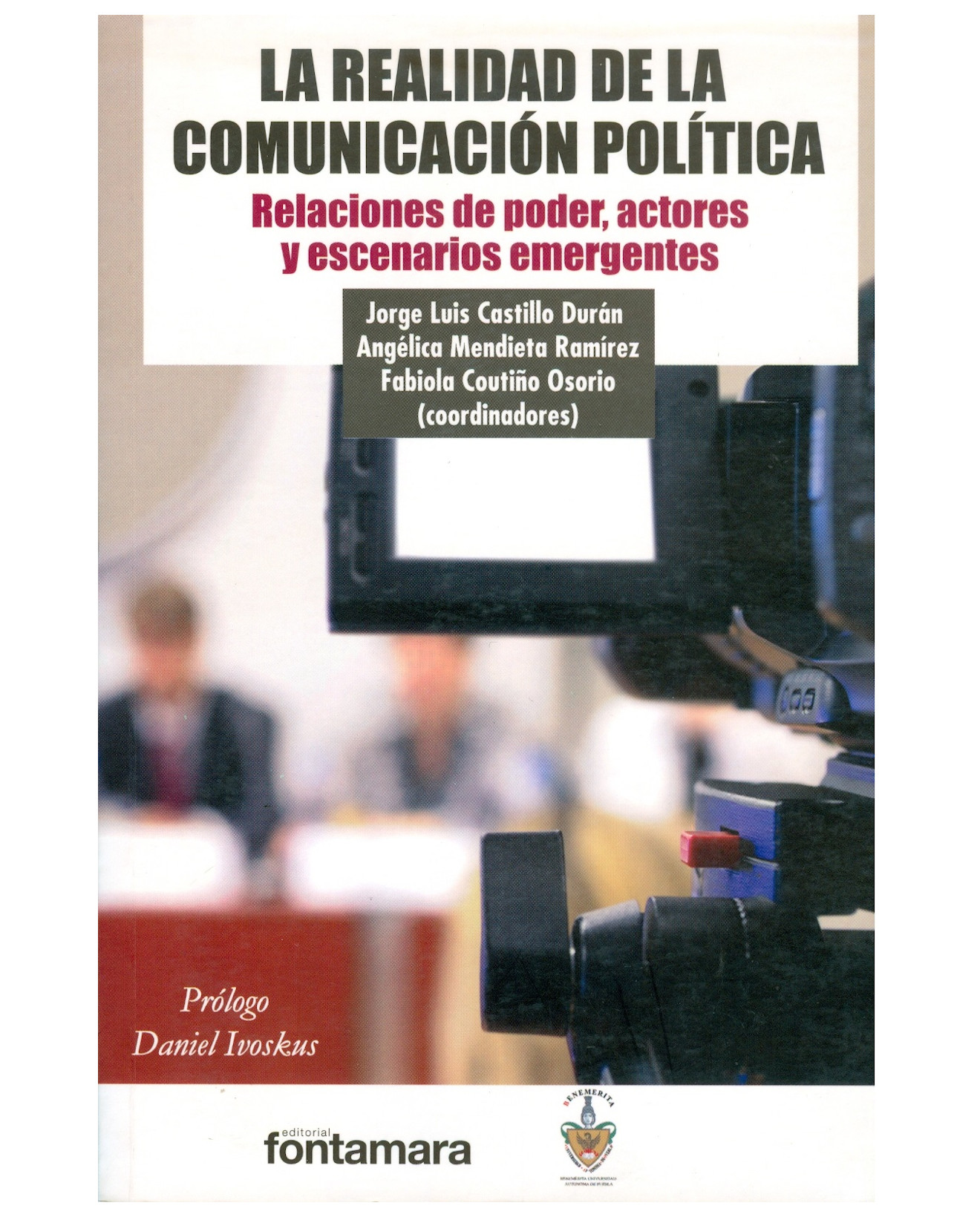 Foto 1 | Libro La Realidad De La Comunicación Política - Fontamara - Jorge Luis Castillo Durán