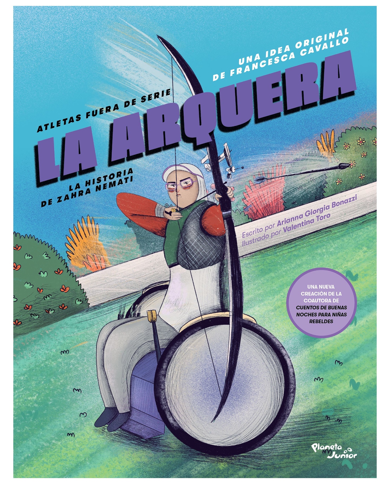 Libro Atletas Fuera De Serie 4. La Arquera - Planeta Infantil - Bonazzi, Arianna Giorgia $348