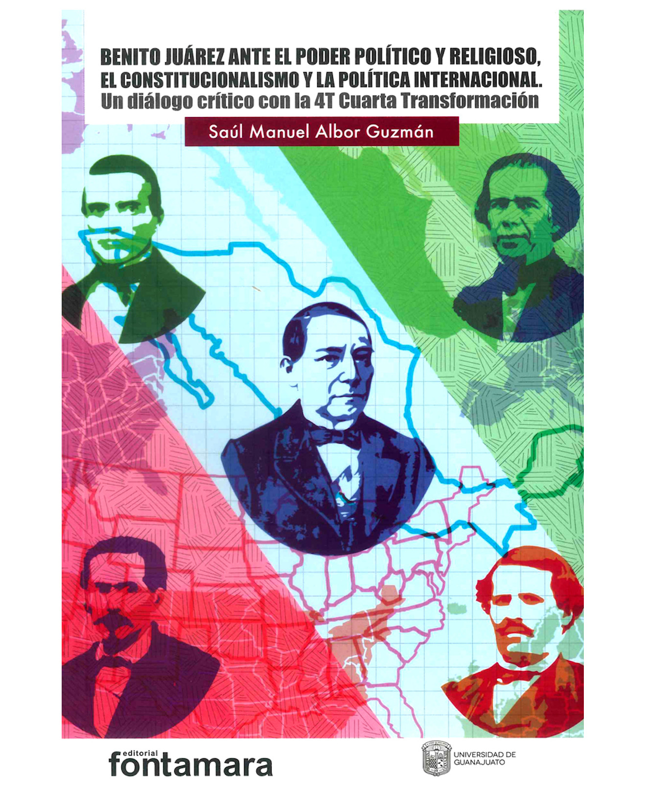 Foto 2 pulgar | Libro Benito Juárez Ante El Poder Político Y Religioso - Fontamara - Saúl Manuel Albor Guzmán