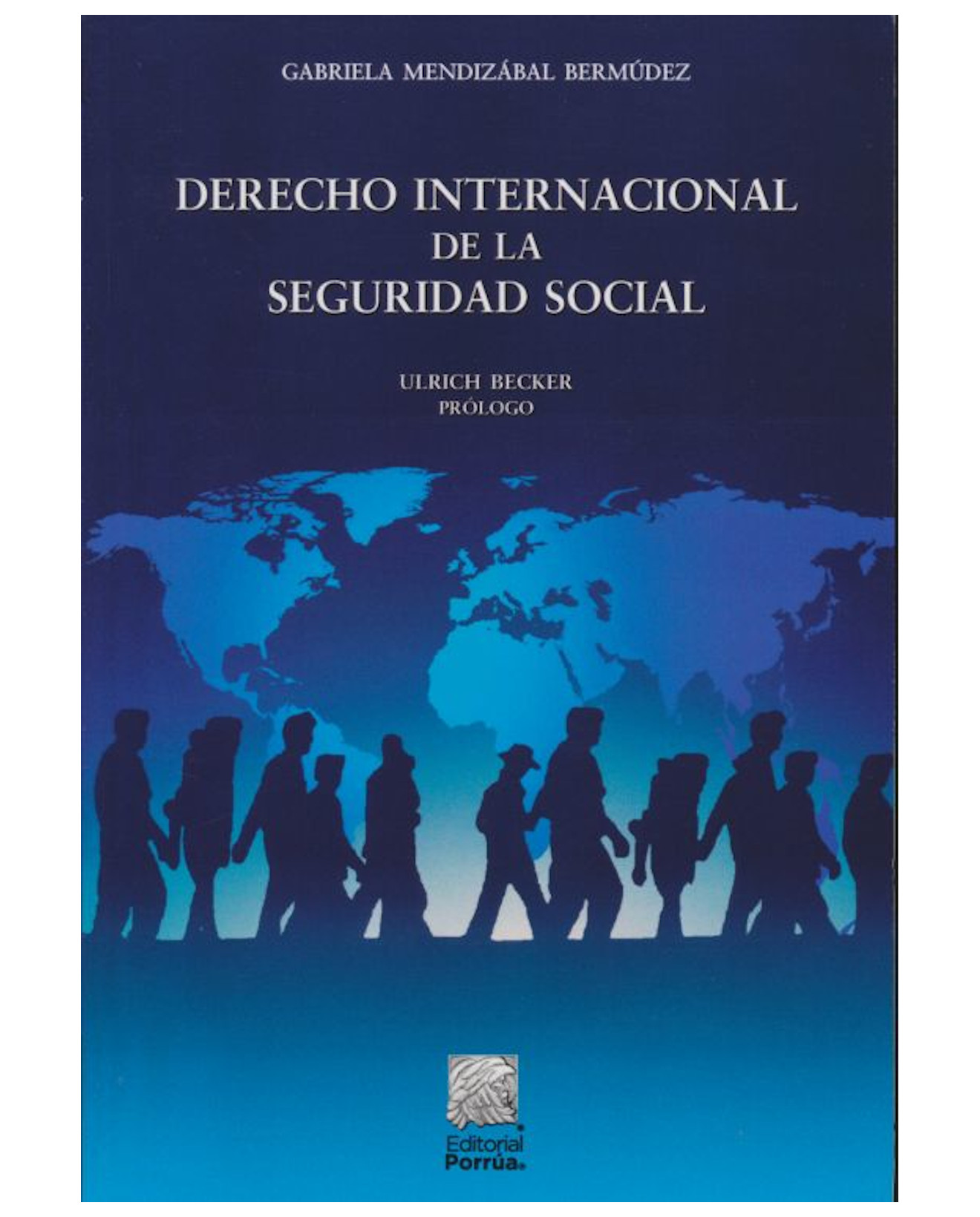 Foto 2 pulgar | Libro Derecho Internacional De La Seguridad Social - Editorial Porrúa México - Mendizabal Bermúdez, Gabriela