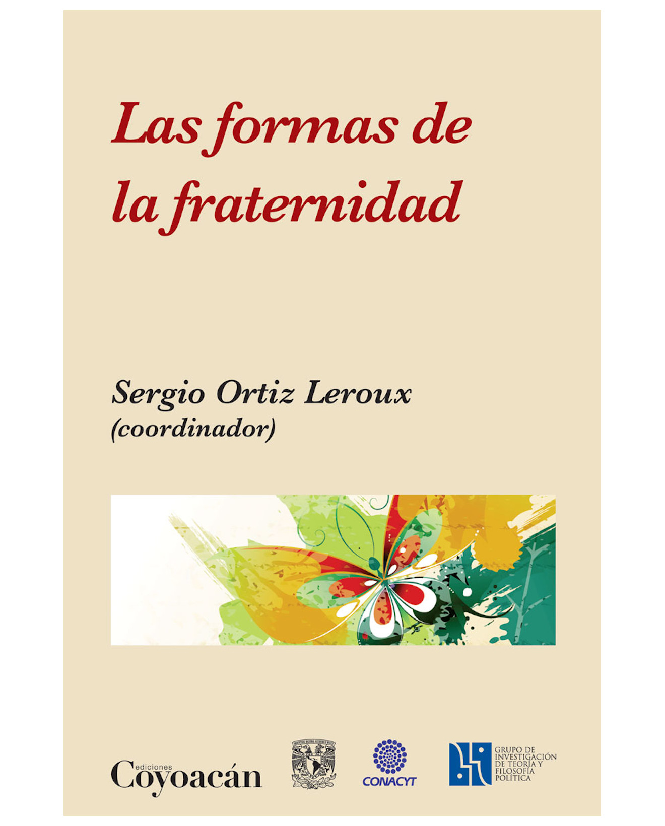 Foto 2 pulgar | Libro Las Formas De La Fraternidad - Coyoacán - Sergio Ortiz Leroux