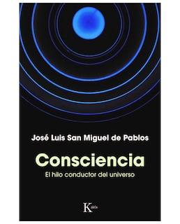 Foto 1 | Libro Consciencia - Editorial Kairos - San Miguel De Pablos