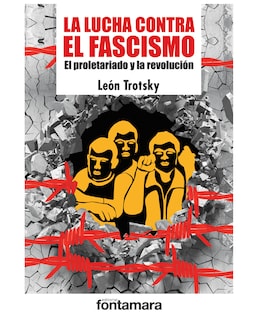 Foto 1 | Libro La Lucha Contra El Fascismo - Fontamara - León Trotsky