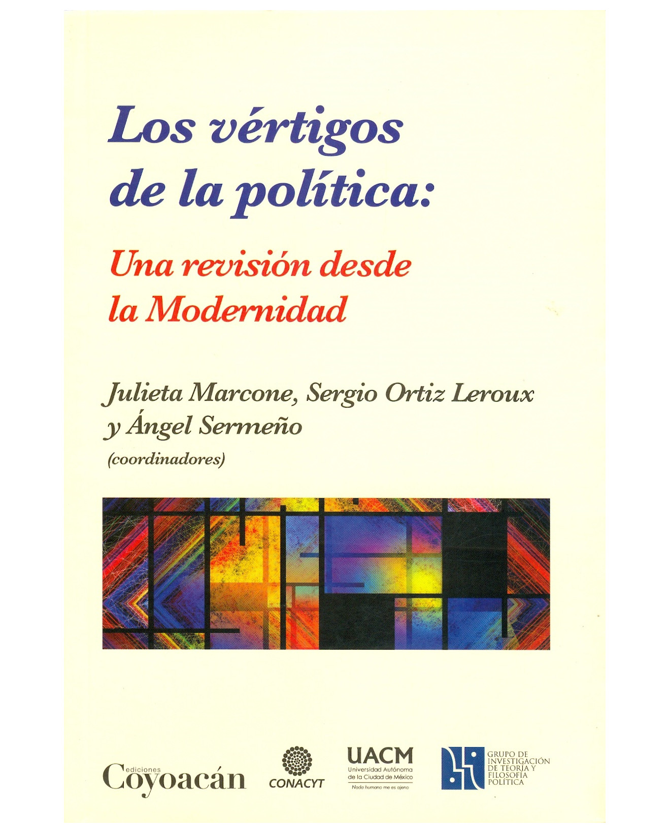 Foto 1 | Libro Los Vértigos De La Política - Coyoacán - Julieta Marcones, Sergio Ortíz, Ángel Sermeño
