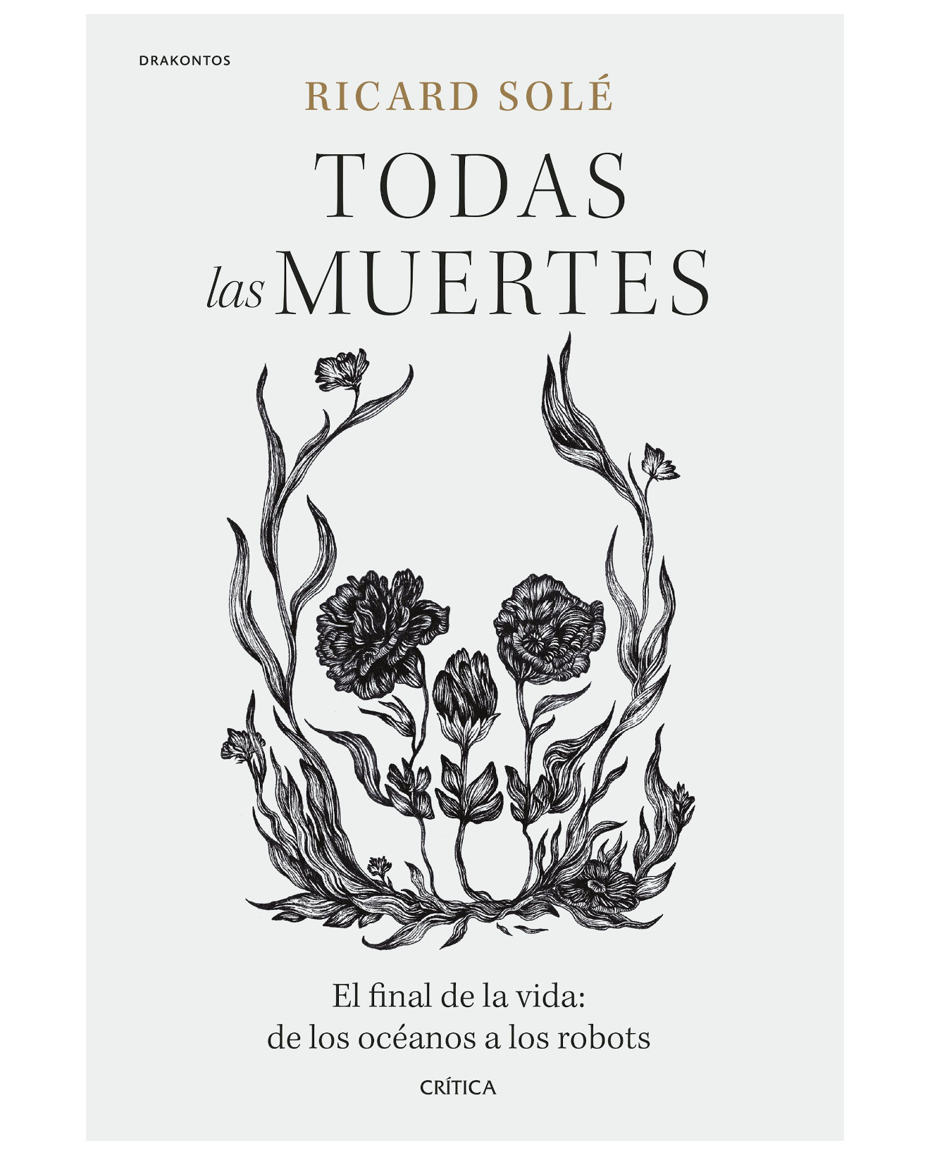 Libro Todas Las Muertes - Crítica - Solé, Ricard