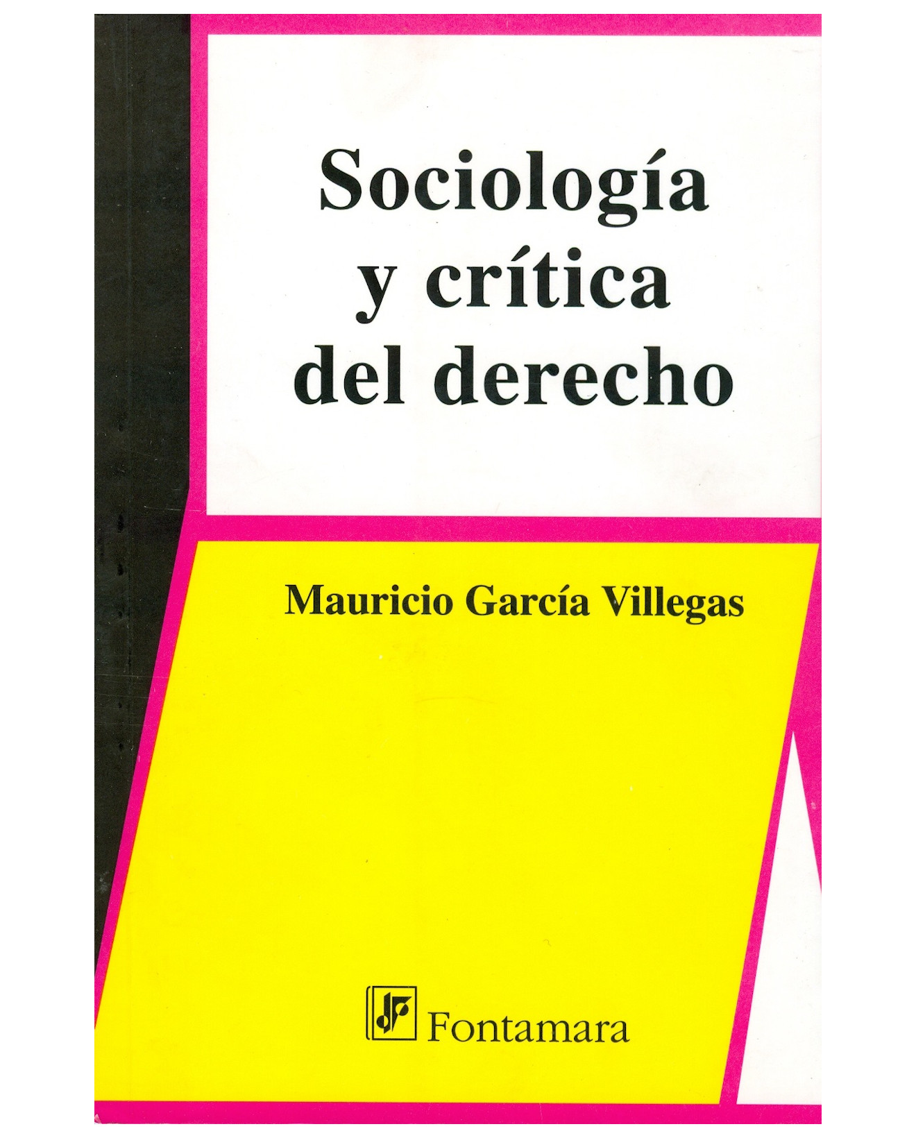 Foto 2 pulgar | Libro Sociología Y Crítica Del Derecho - Fontamara - Mauricio García Villegas