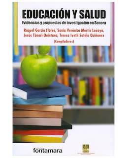 Foto 1 | Libro Educación Y Salud. Evidencias Y Propuestas De Investigación En Sonora - Fontamara - Raquel García Flores Et Al.